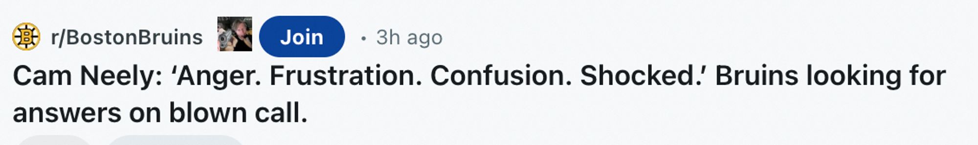 Thread from r/BostonBruins:

Cam Neely: 'Anger. Frustration. Confusion. Shocked' Bruins looking for answers on blown call.