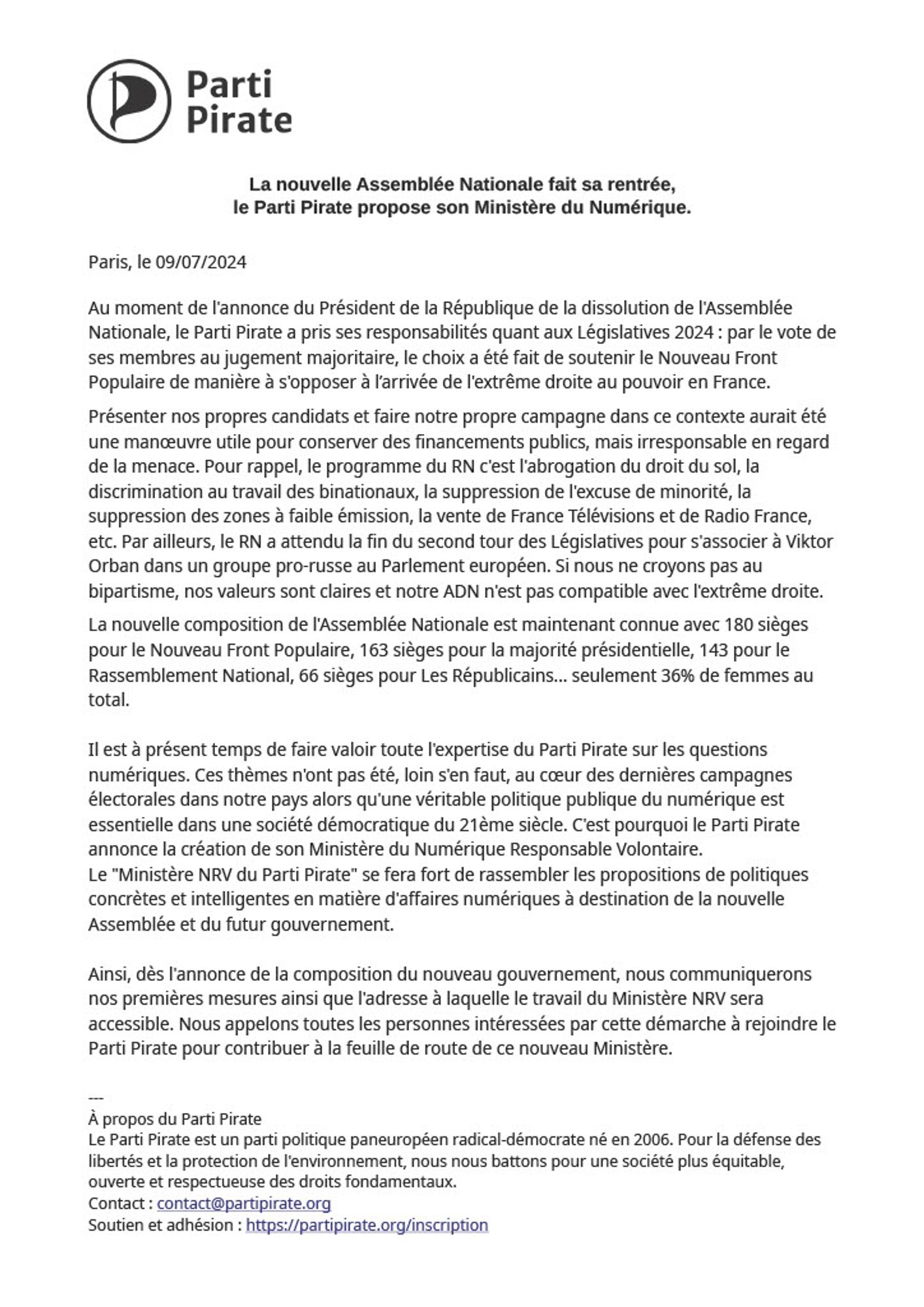 communiqué de presse du Parti Pirate.
rappel position parti sur le nouveau front populaire,
annonce résultat législative, constat absence du thème du numérique dans la campagne, propose création d'un ministère NRV (jeux de mot avec énervé) pour Numérique Responsable Volontaire.