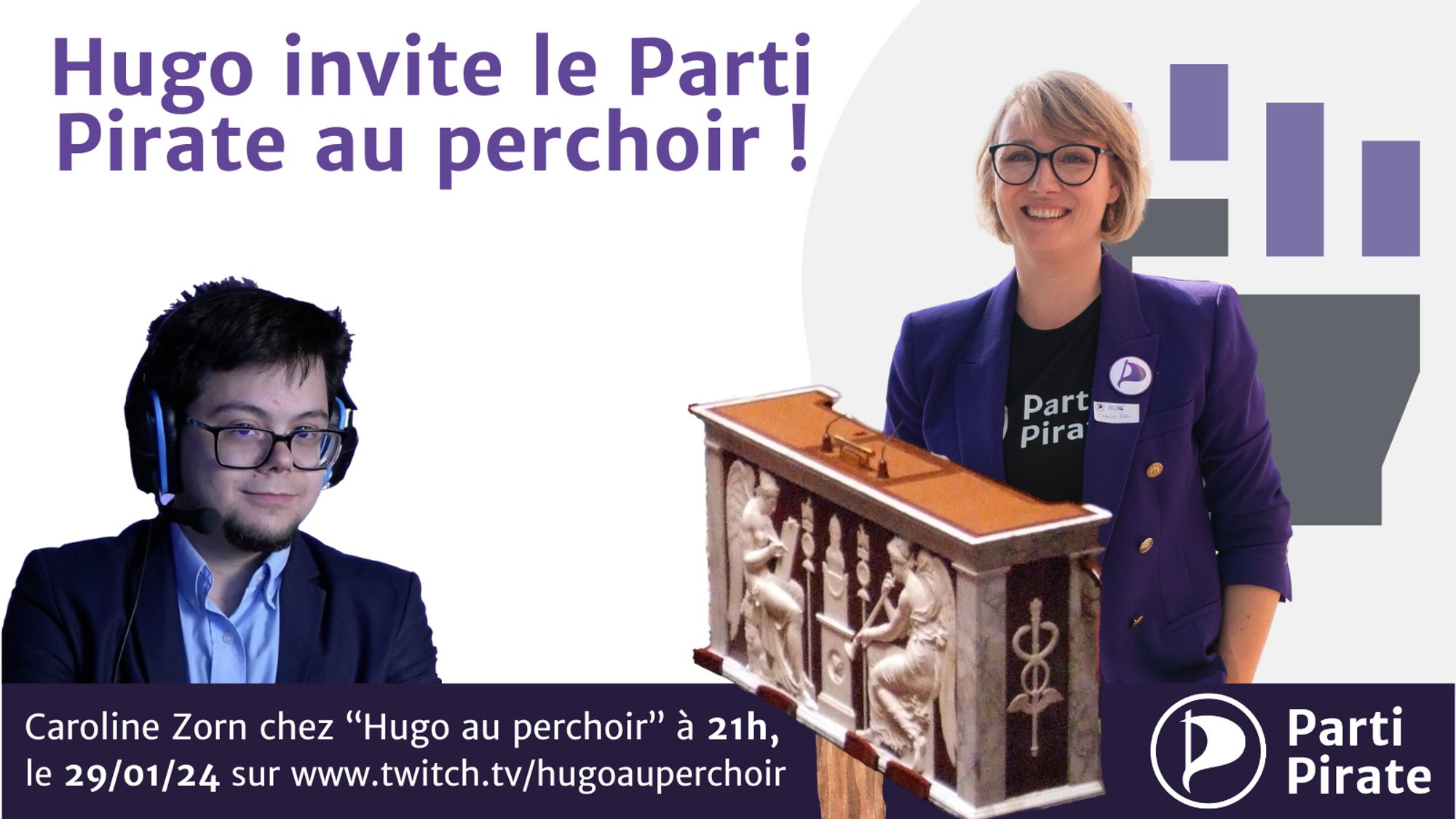 Hugo invite le Parti Pirate au perchoir ! Caroline Zorn chez "Hugo au perchoir" à 21h, le 29/01/24 sur www.twitch.tv/hugoauperchoir