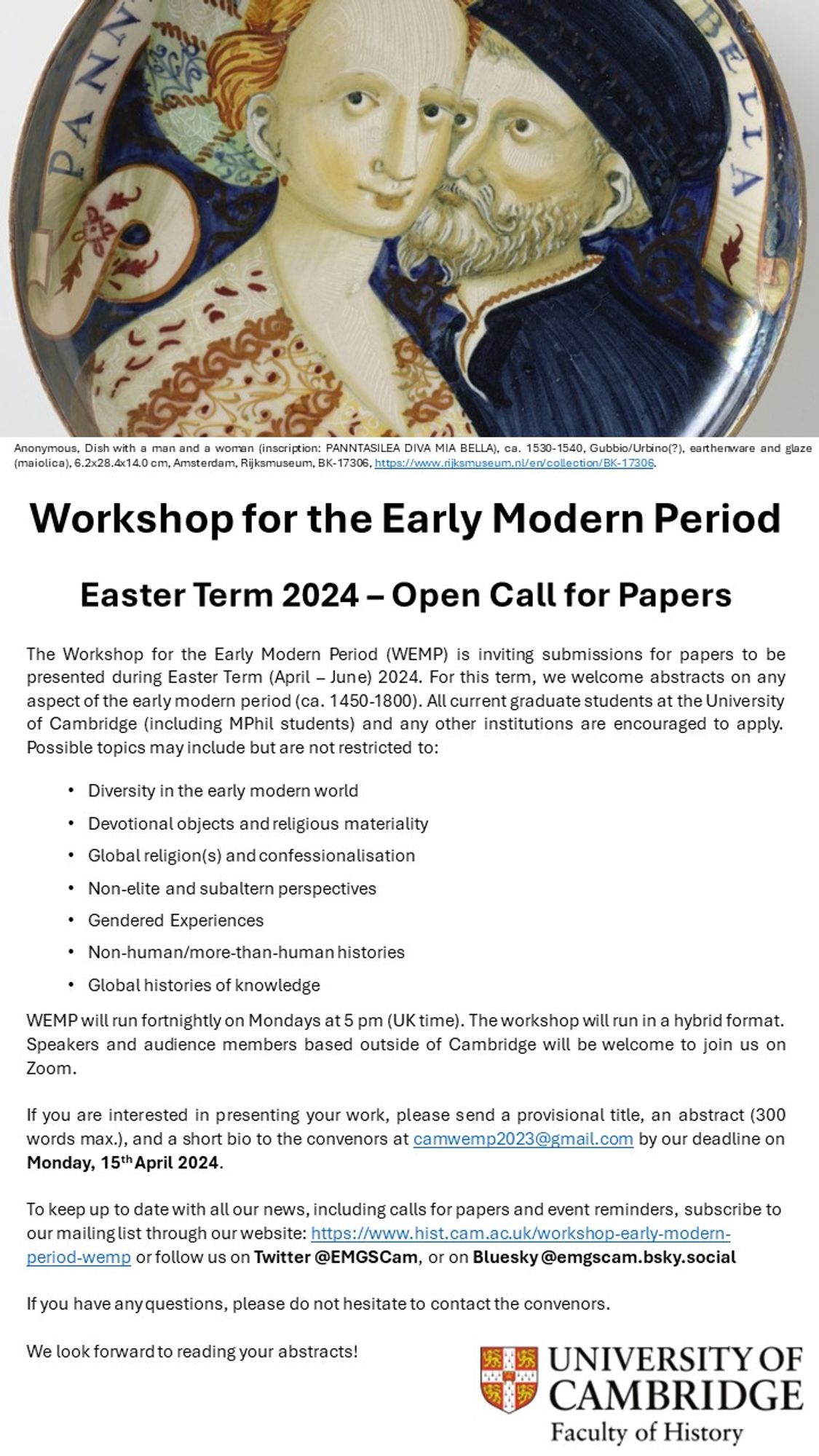 Call for Papers for the Cambridge Workshop for the Early Modern Period. Please send abstracts (300 words) by 15 April 2024.