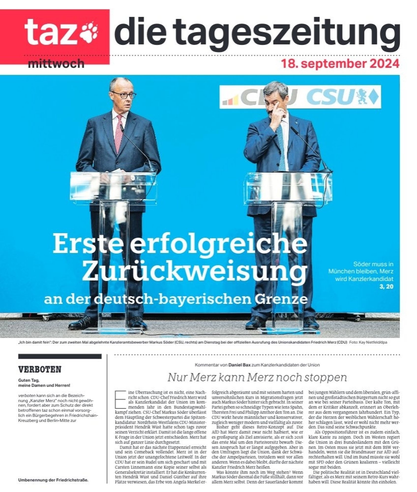 Morgige Titelseite der taz: Foto Merz und Söder bei der Verkündung, dass Merz Kanzlerkandidat wird. Schlagzeile: Erste erfolgreiche Zurückweisung an der deutsch-bayerischen Grenze