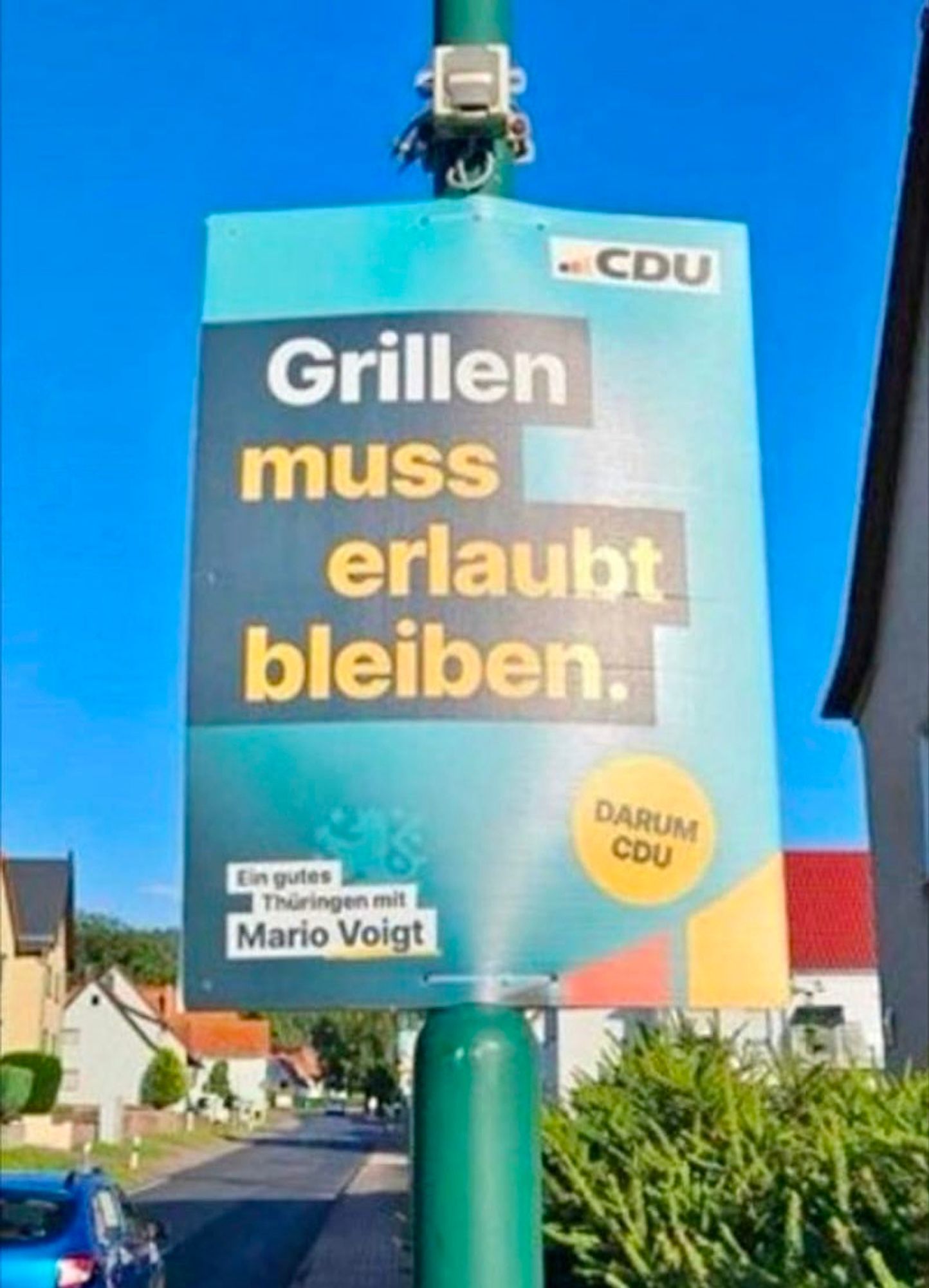 Foto von Wahlplakat CDU Thüringen:
Grillen muss erlaubt bleiben. Darum CDU.