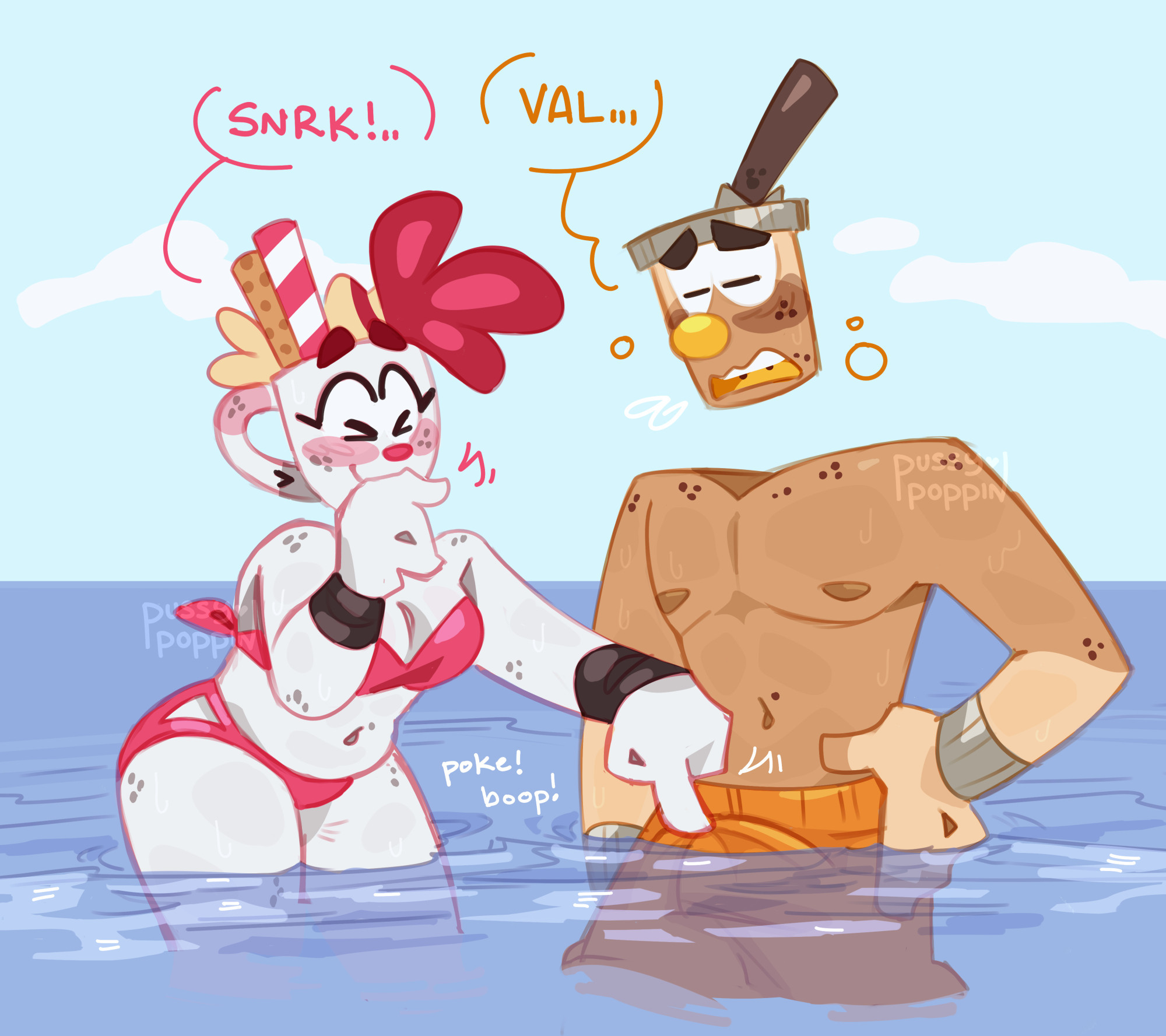 Digital artwork of Val and Boba (OP's cupsonas) drawn in the water at the beach. They're in waist deep water (Val standing on something to appear taller than Boba, who is normally taller). Val wears a pink two-piece bikini, and Boba wears orange swim trunks. Air has gotten trapped underneath Boba's swimtrunks, making a bubble bulge at his crotch. Val holds a hand to her mouth, holding back laughter as she pokes and prods at the front of Boba's pants, deeply amused. Boba looks embarrassed and tired.

Val: Snrk!..
Boba: Val...