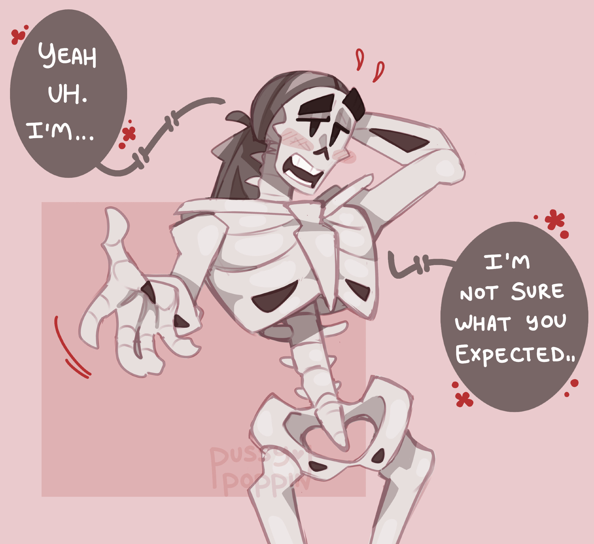 Digital artwork of Tibi (an animated skeleton with a large angular ribcage) drawn from the thigh up. They stand awkwardly, holding one of her hands out while their free arm rubs the back of his skull. They have thick eyebrows, dot eyes, and a dark inner mouth, looking forward with a nervous, blushing expression, mouth open. He wears nothing except a gray durag over her skull. Their speech bubbles are stylized to be white text on dark gray bubbles, surrounded by small red flowers. The speech bubble tails are segmented to look like cartoon bones.

Tibi: Yeah uh. I'm... I'm not sure what you expected..