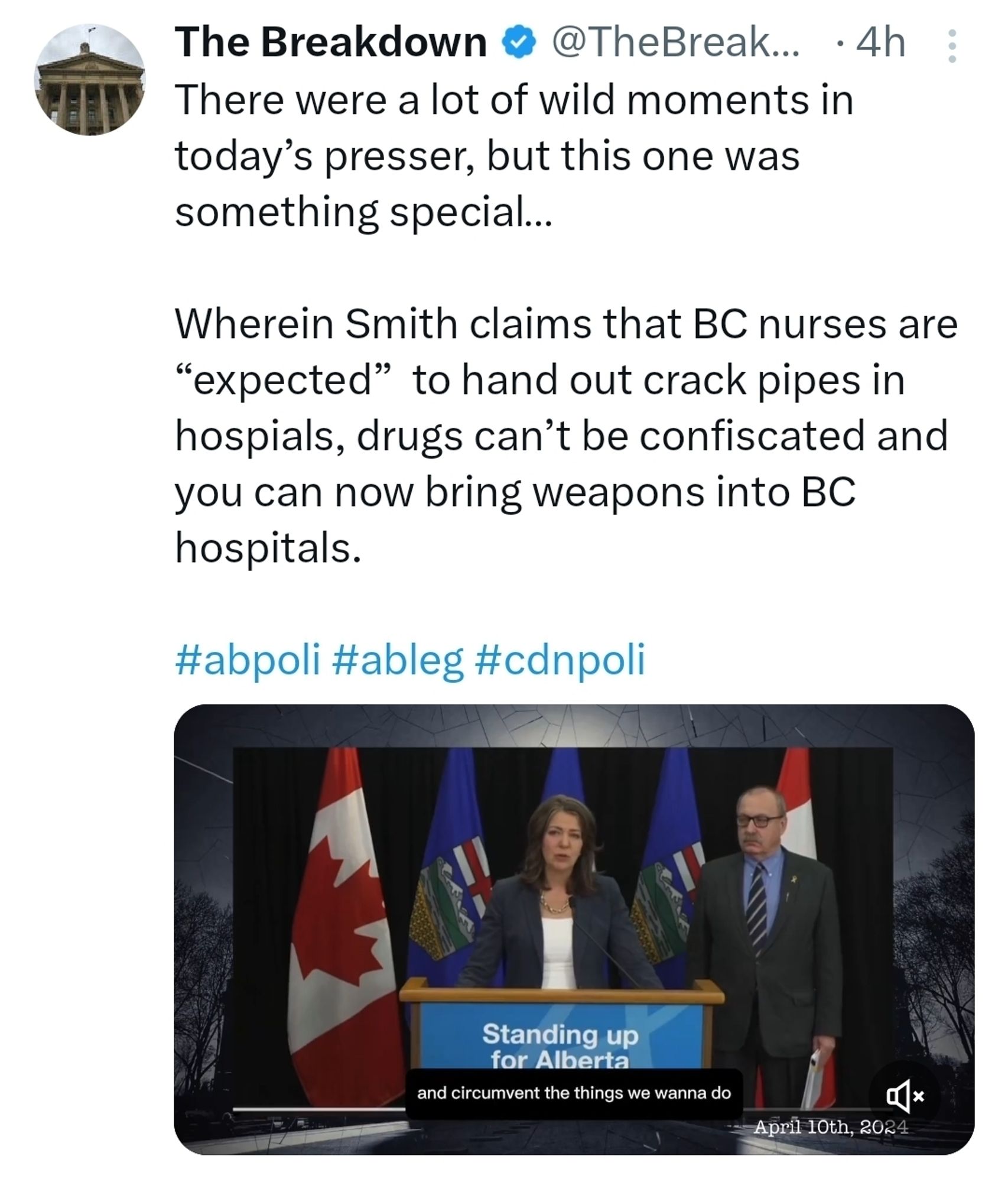 Tweet by The Breakdown covering a presser by Danielle Smith where she claimed BC nurses are expected to hand out crack pipes, drugs and weapons can't be confiscated in hospitals.