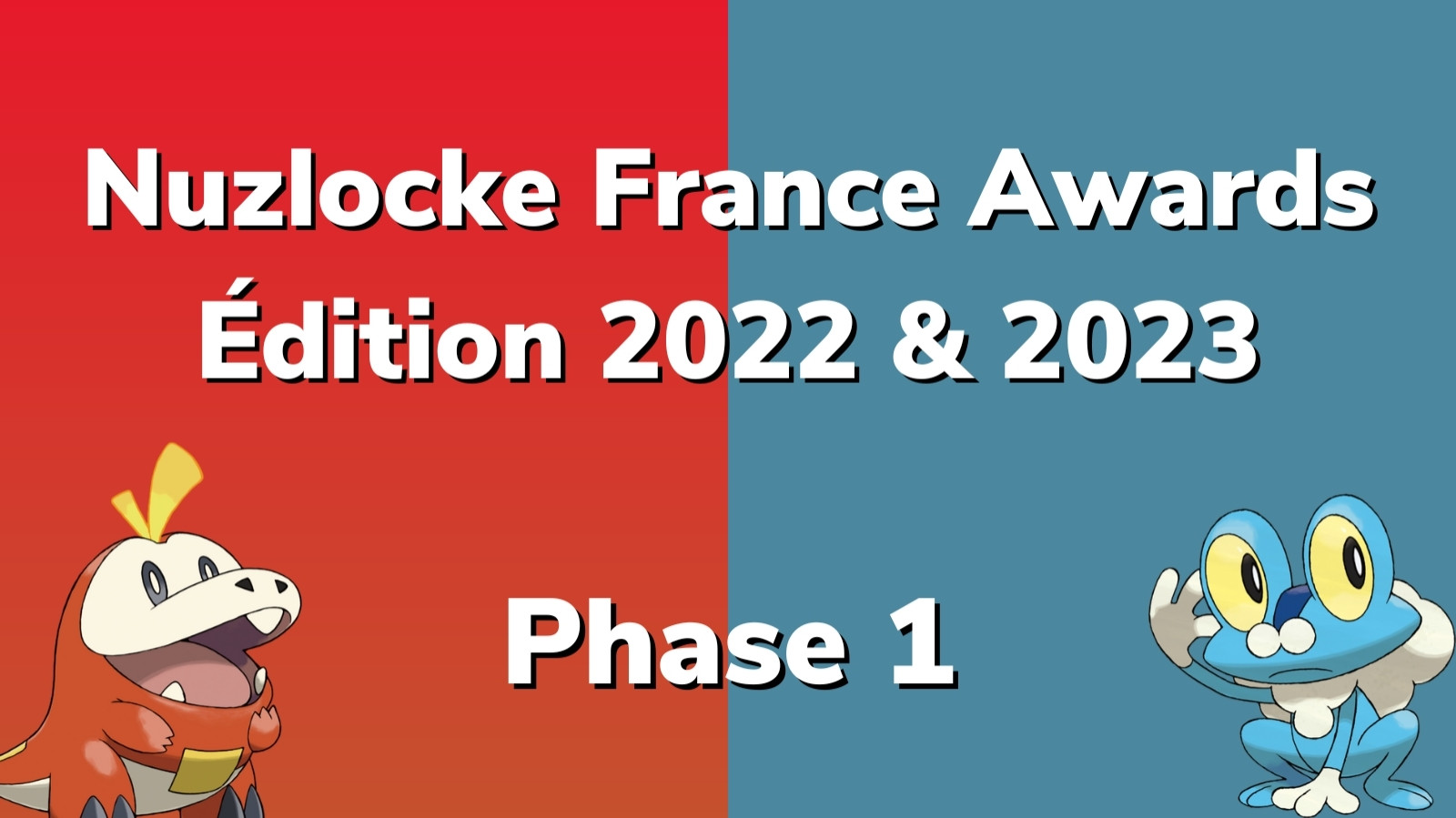 Nuzlocke France Awards
Édition 2022 & 2023

Phase 1

Illustration mettant à l'honneur Grenousse ainsi que la nouvelle mascotte Chochodile !