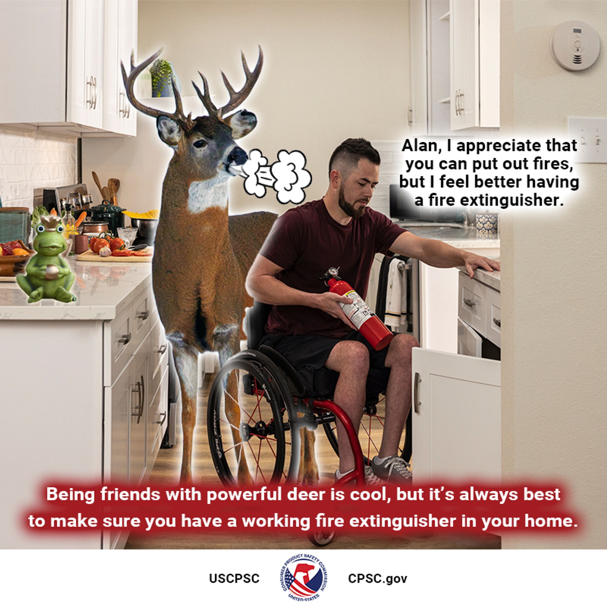 A kitchen. A person who uses a wheelchair is putting a new fire extinguisher away in a cabinet. Behind them is a magical deer named Alan Dracula. The person says, "Alan, I appreciate that you can put out fires, but I feel better having a fire extinguisher." Alan Dracula defiantly snorts a cool breath at the person. The text reads: Being friends with powerful deer is cool, but it's always best to make sure you have a working fire extinguisher in your home.