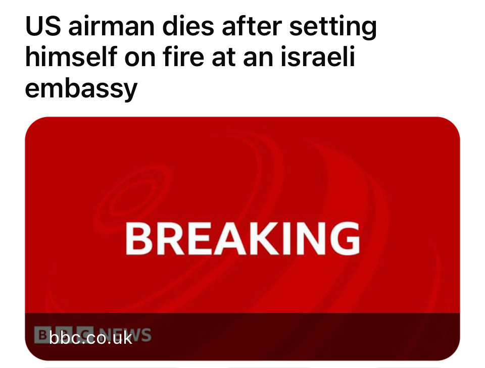 US airman dies after setting himself on fire at an israeli embassy