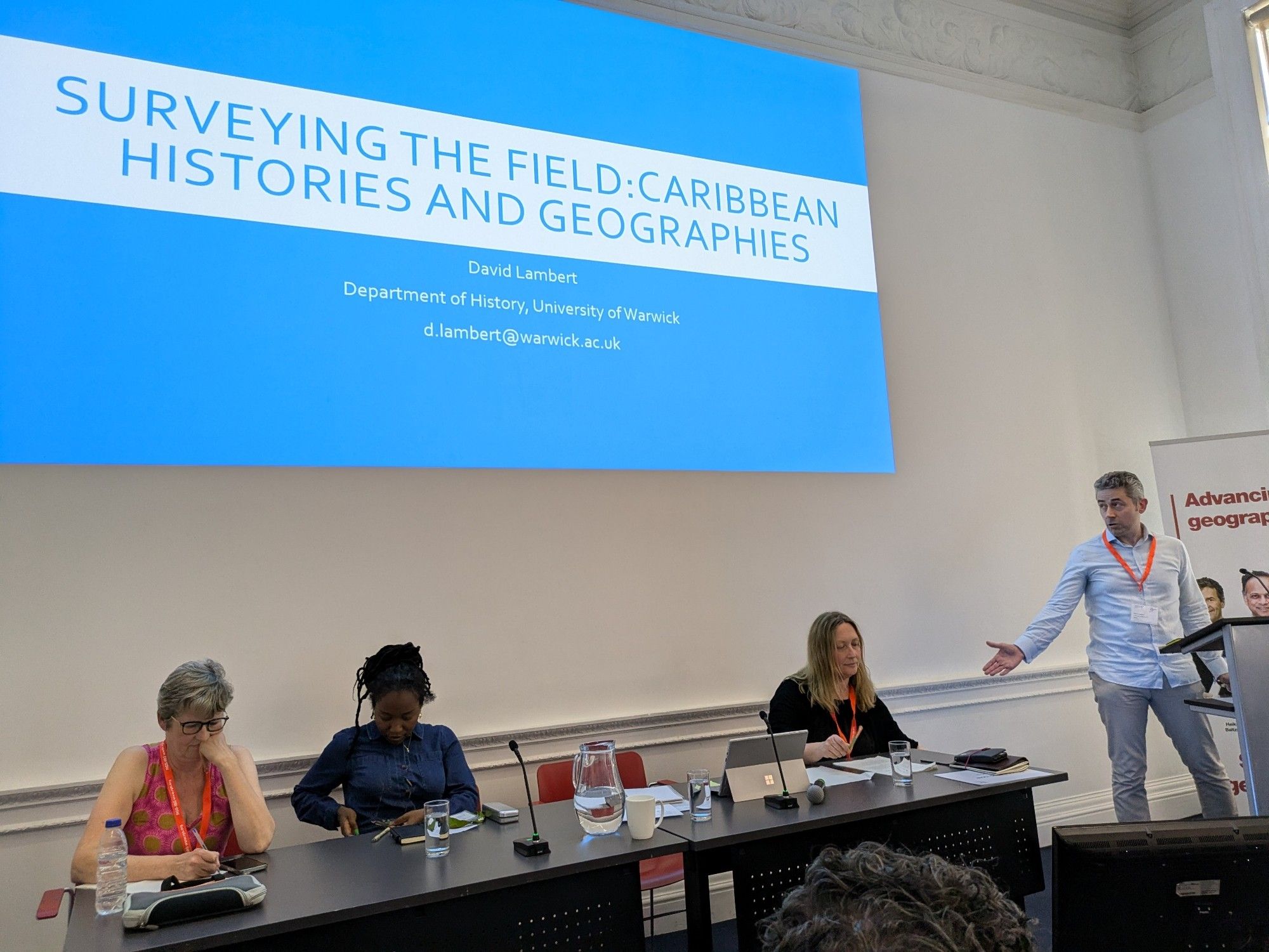 David Lambert introducing the first of two sessions on Caribbean histories and geographies.