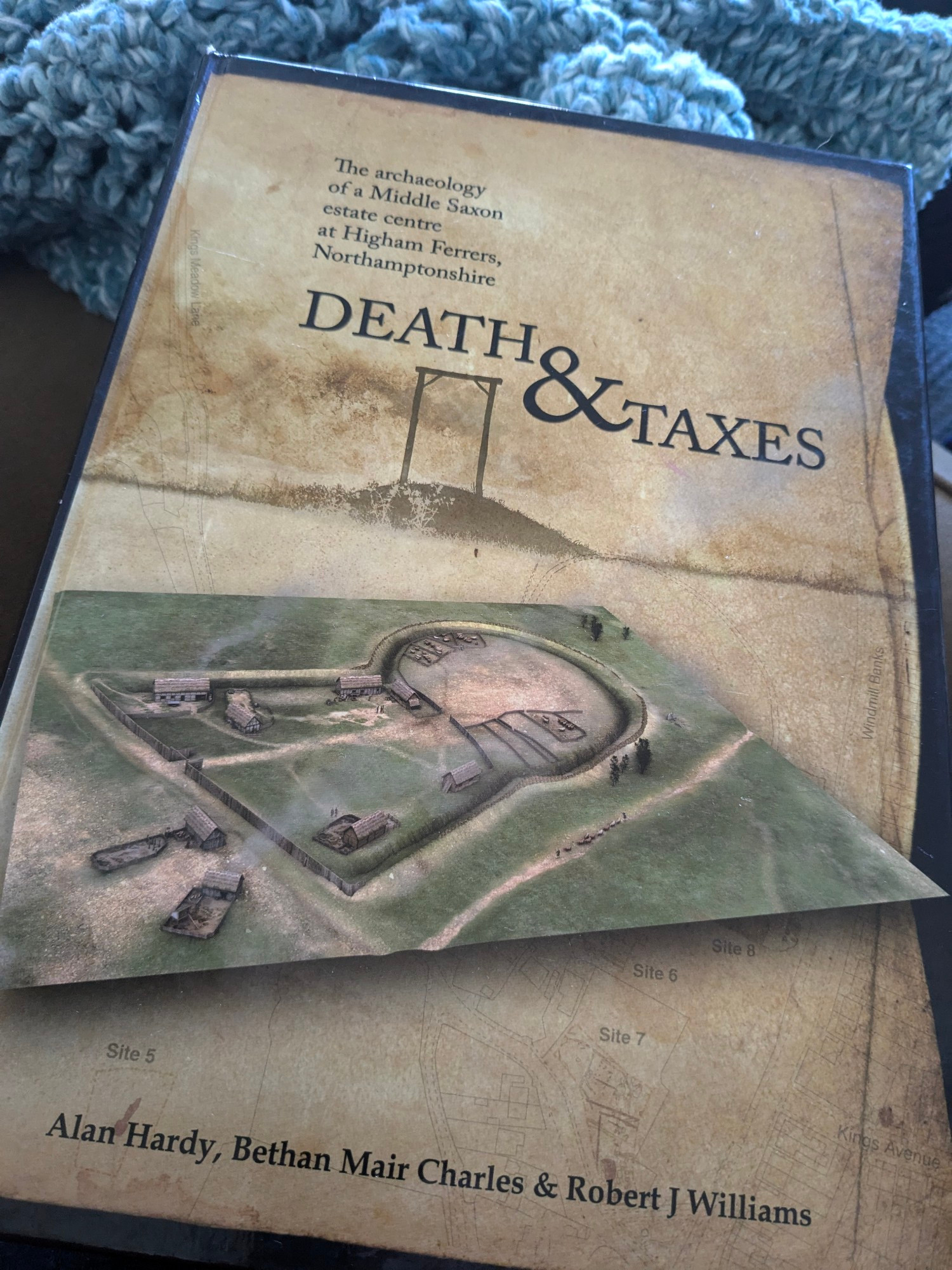 A book entitled Death & Taxes: The Archaeology of a Middle Saxon estate center at Higham Ferrers, Northamptonshire