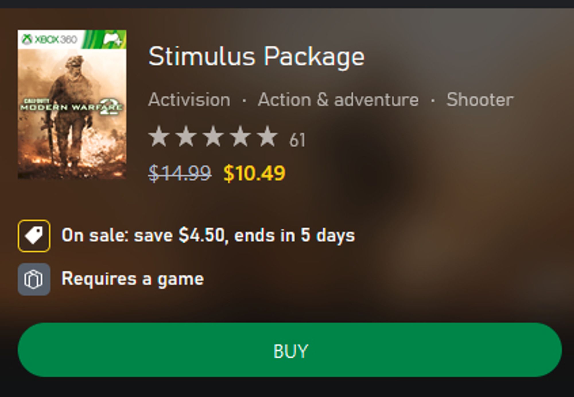 Call of duty modern warfare 2 (1) stimulus package map pack for $10.49 instead of $14.99, screenshotted Sept 26 2024

(original content release date 2010, 14 years ago)