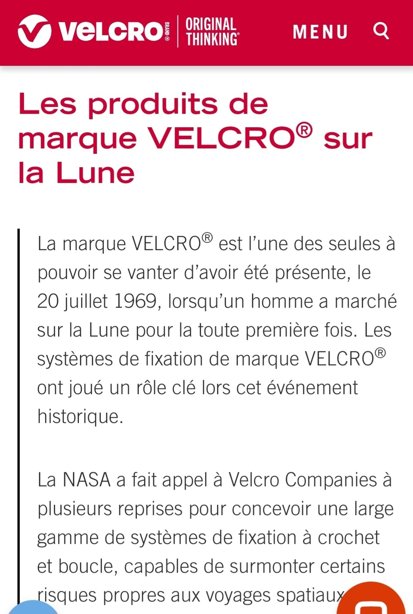 Capture d'écran partielle d'une page du site internet de la marque Velcro.
Elle nous informe que Velcro travaille avec la Nasa depuis les années 60, et lui fournit de nombreux produits.