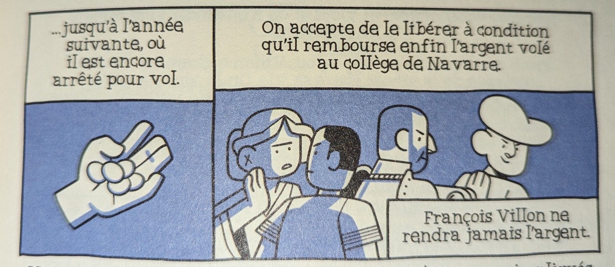 Extrait de BD sur François Villon où l'on apprend qu'il n'a jamais rendu l'argent qu'il a volé.