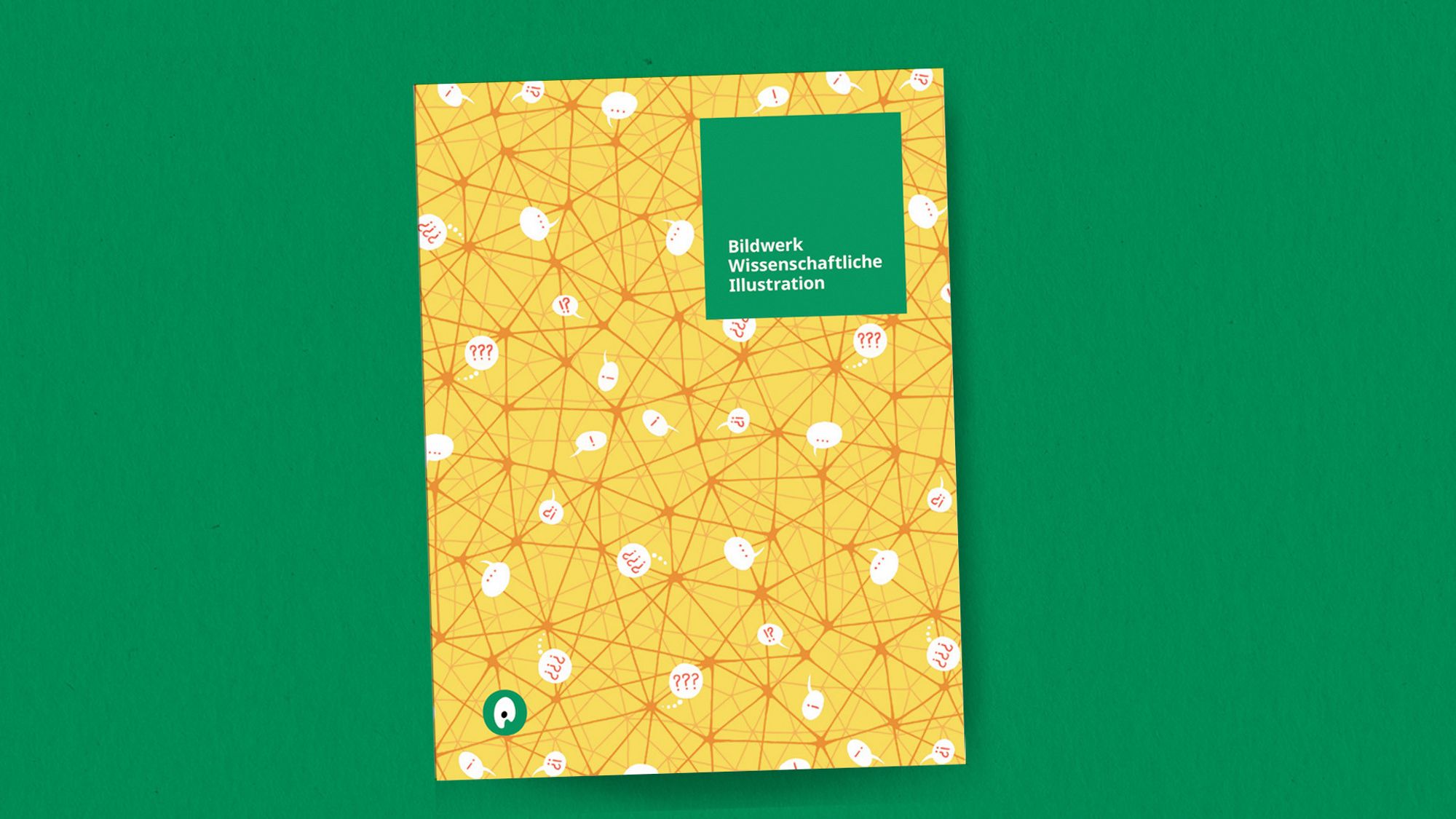 Cover "Bildwerk Wissenschaftliche Illustration": Gelbes-Oranges Cover, das eine Art neuronales Muster mit Sprechblasen zeigt (Illustration: Charlotte Hintzmann).