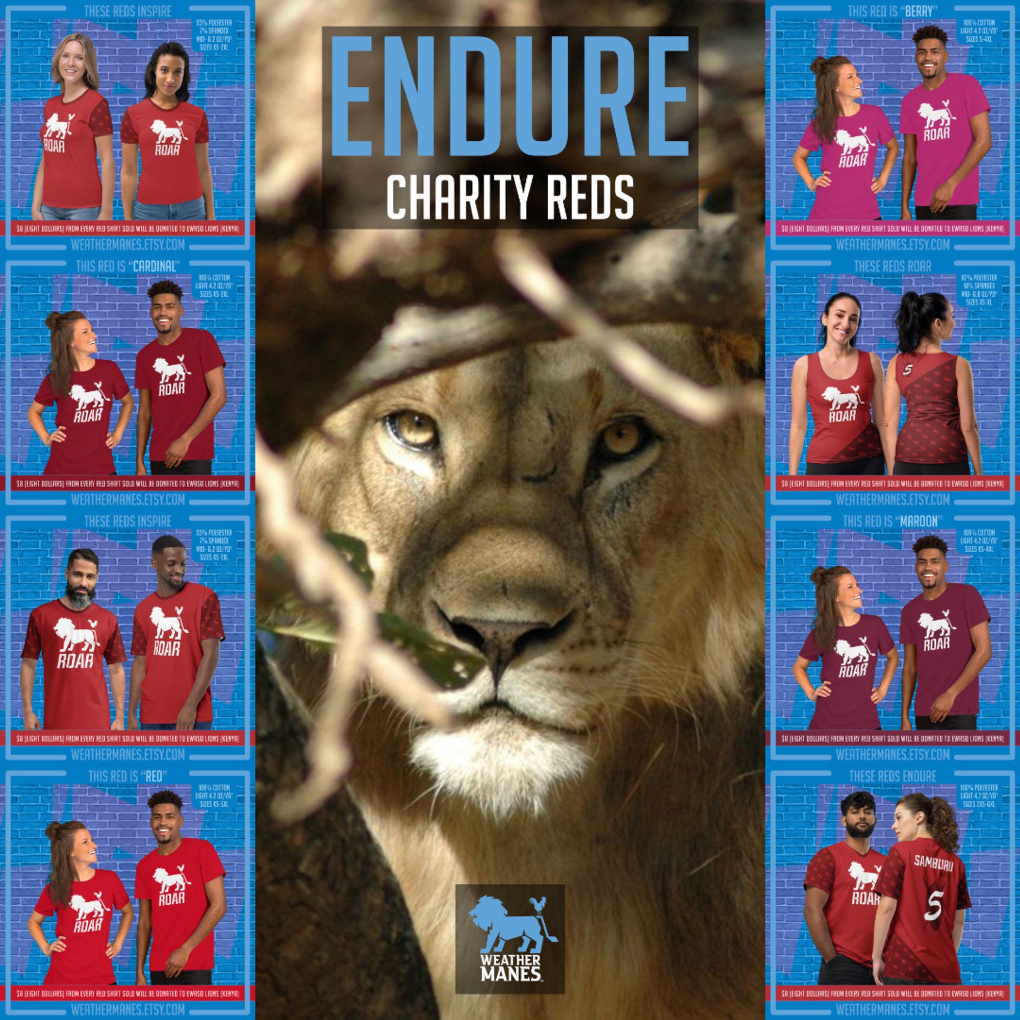 The Endure line—my Charity Reds—are the most recent additions: Buy any red shirt (cotton tee, poly tee, sports jersey, or women's tank) and $8 is donated to Ewaso Lions and their efforts in northern Kenya.