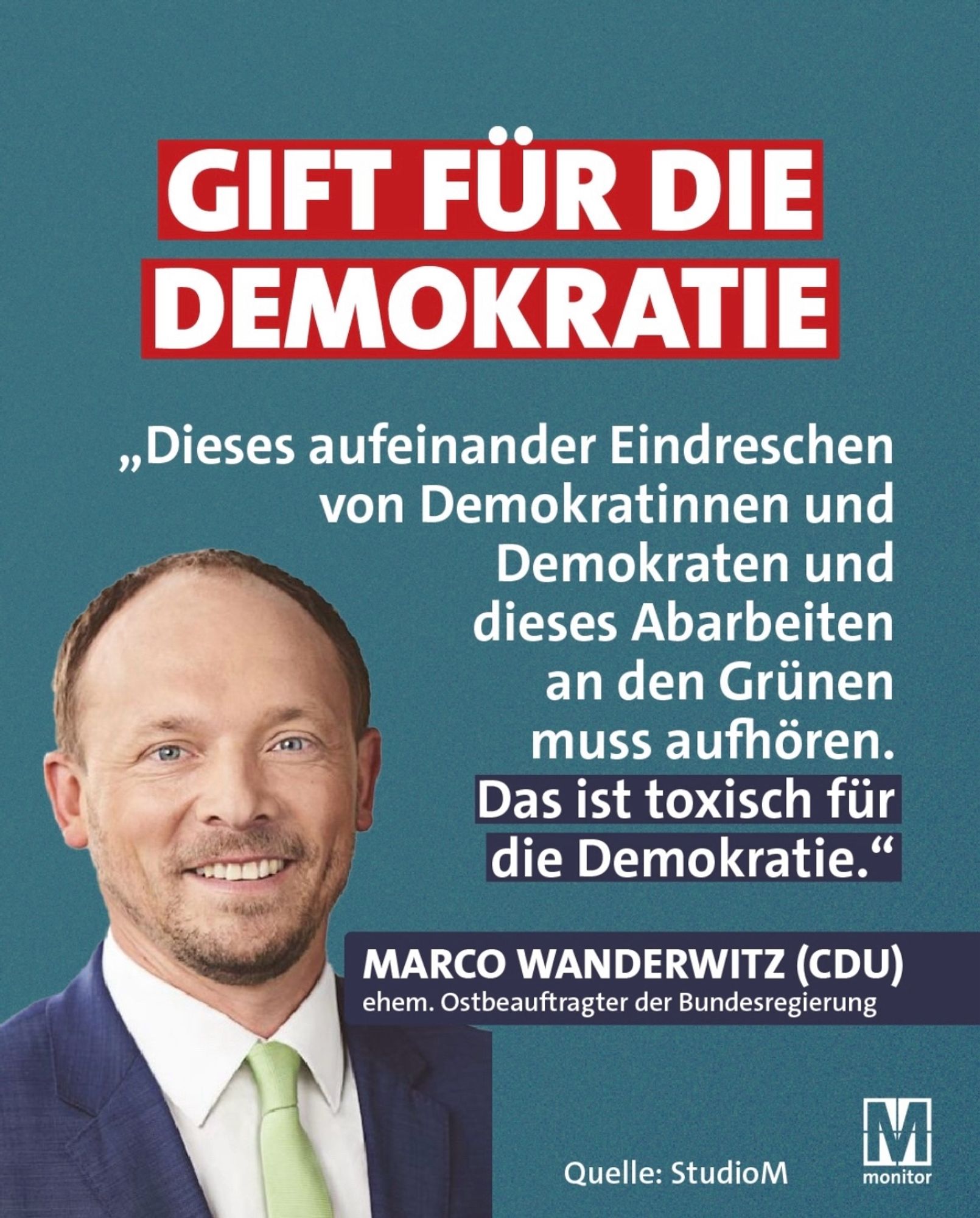 Ehemaliger Ostbeauftragter der Bundesregierung, Marco Wanderwitz von der CDU, fordert seine Partei auf: „Das Abarbeiten an den Grünen muss aufhören“. Das sei „toxisch für die Demokratie“.