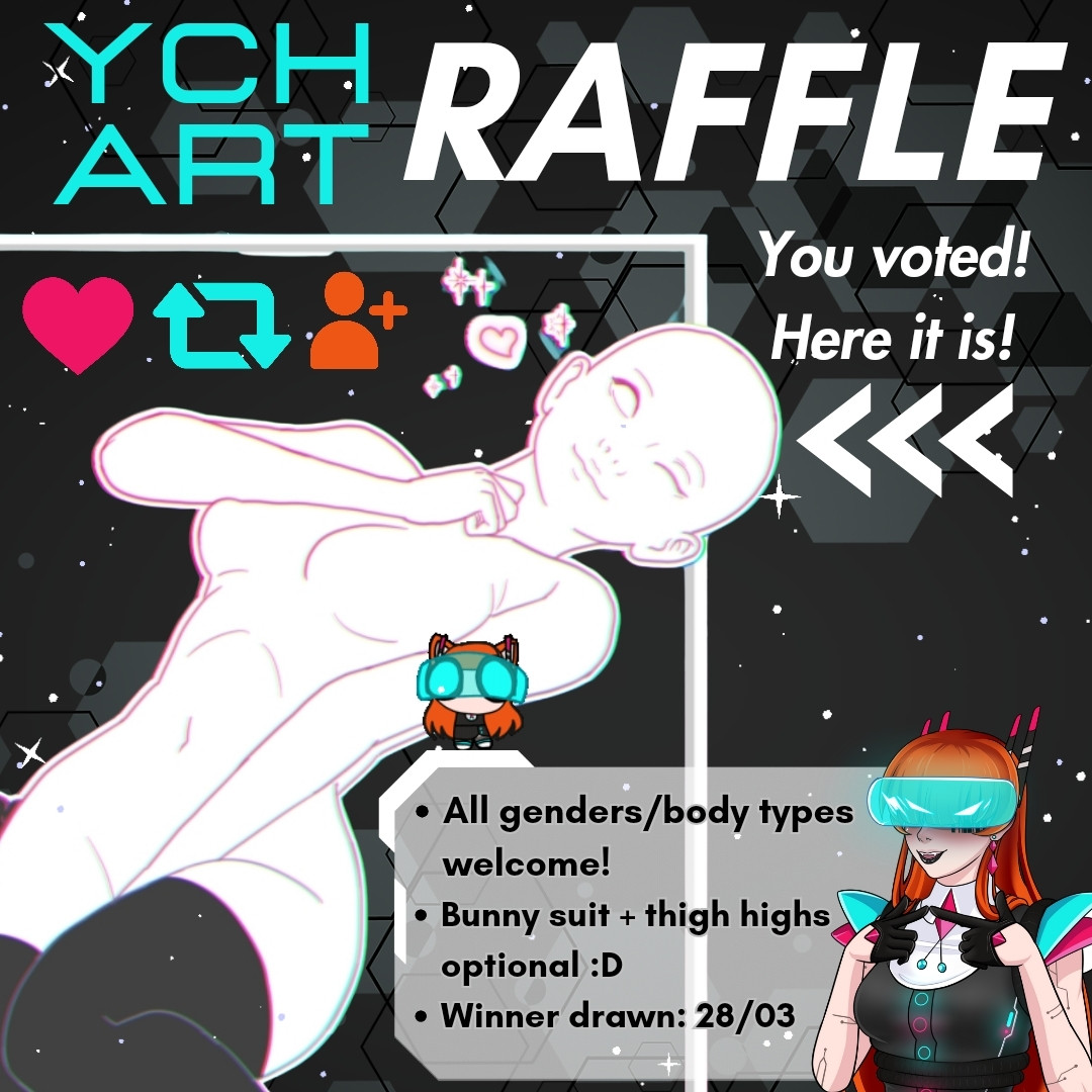 A YCH art raffle graphic. The pose is of the character lying down, with a knee up, winking at the audience. Text reads, "YCH Art Raffle. You voted! Here it is! All genders/body types welcome! Bunny suit and thigh highs optional (smiley face) Winner drawn: 28/03" Liking, reblogging, and following are required to be entered into the raffle.