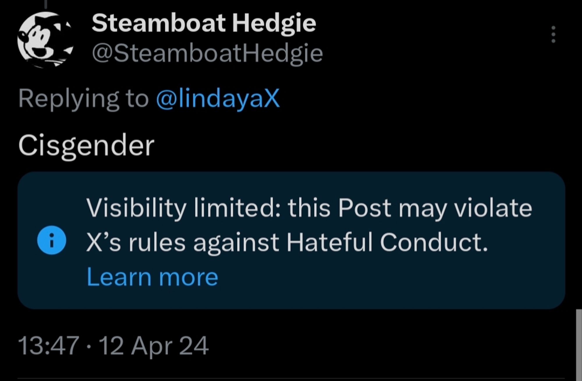 A reply to a tweet proudly proclaiming that X (Twitter) champions free speech. The reply simply states "cisgender" with no context. It is tagged with the following: "Visibility limited: this Post [sic] may violate X's rules against Hateful Conduct."