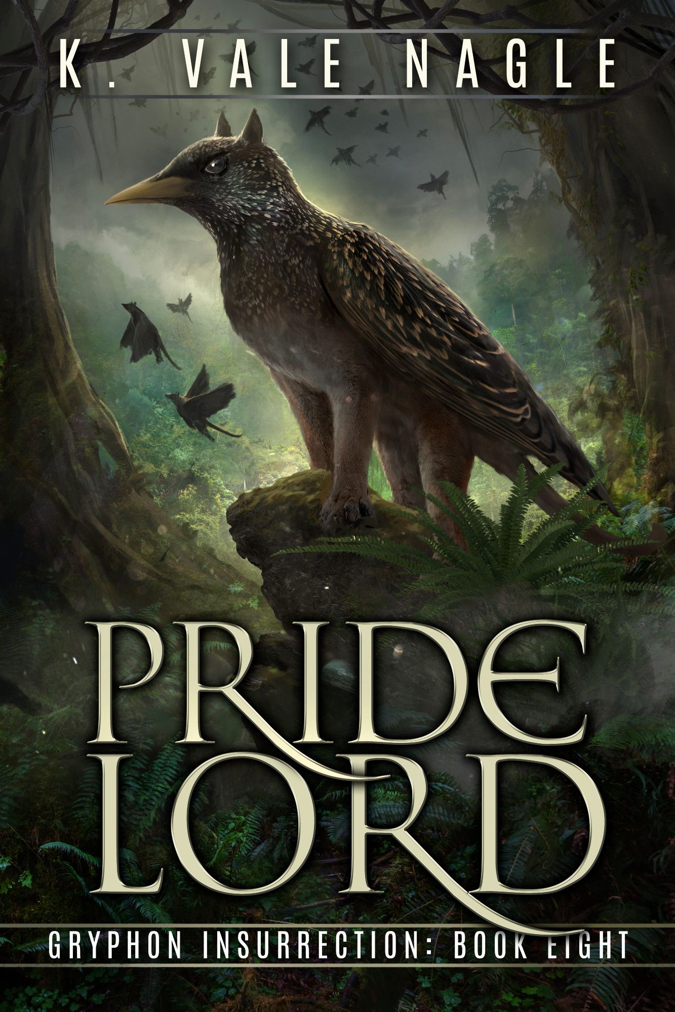 A green starling cougar gryphon standing atop a rock in a jungle. Behind him is a murmuration of starling gryphons filling the sky. He has angry eyes. At the top of the book cover is the author name, K. Vale Nagle, with a line effect above and below that fades into the background. Below the rock the starling is on are the words PRIDE LORD in large caps. Below that is a similar line to the one framing the author name, but this time, it has the series title: Gryphon Insurrection Book Eight. The Ls in Pride Lord are like cat tails falling down to lower shelves to tickle the noses of the words below. Art by Jeff Brown.