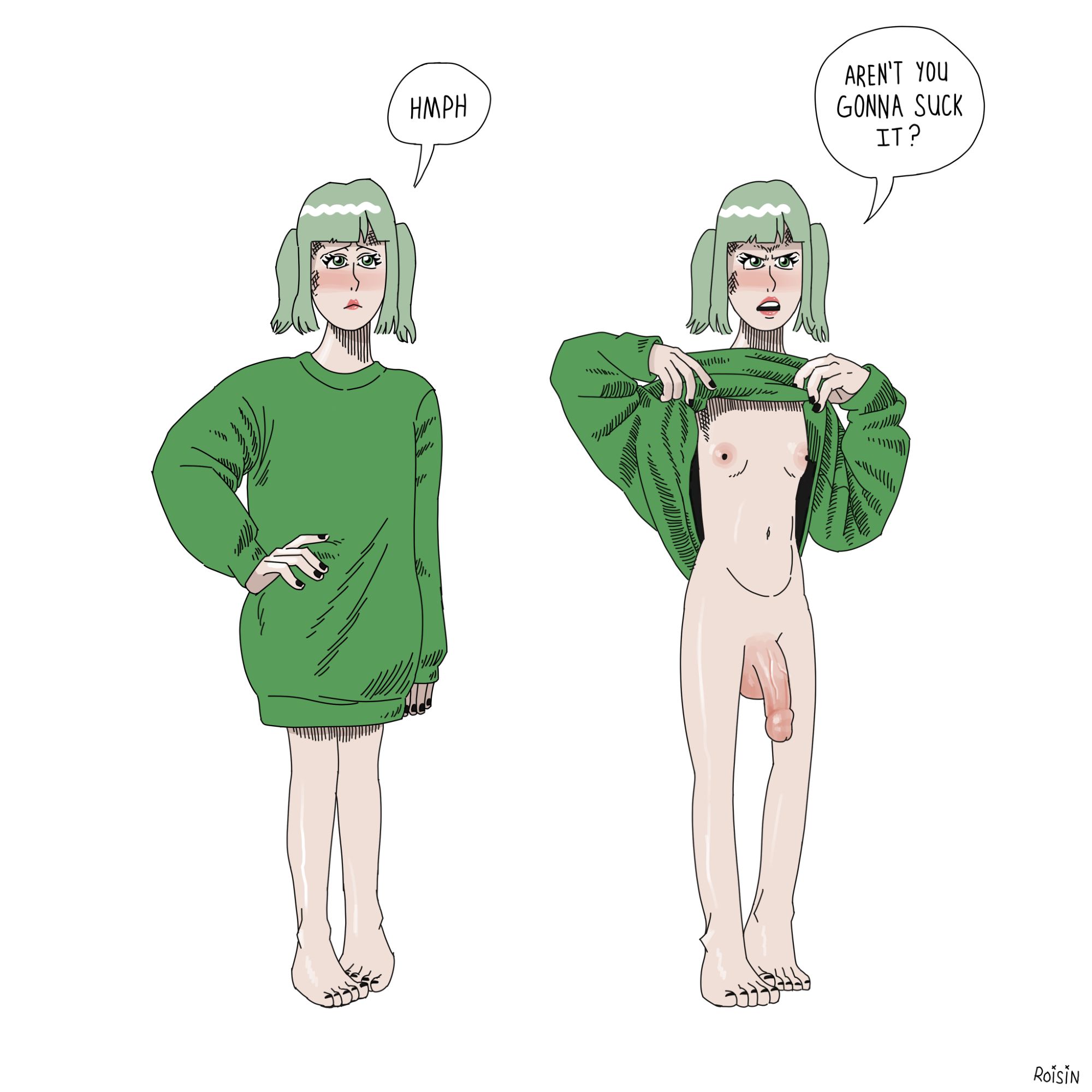 Two scenes of a trans woman with light green hair and a big green sweater. In the first scene, she has her hand on her hip, and she says, "hmph." In the second scene, she lifts up her sweater to reveal that she is naked underneath, and she says, "aren't you gonna suck it?"