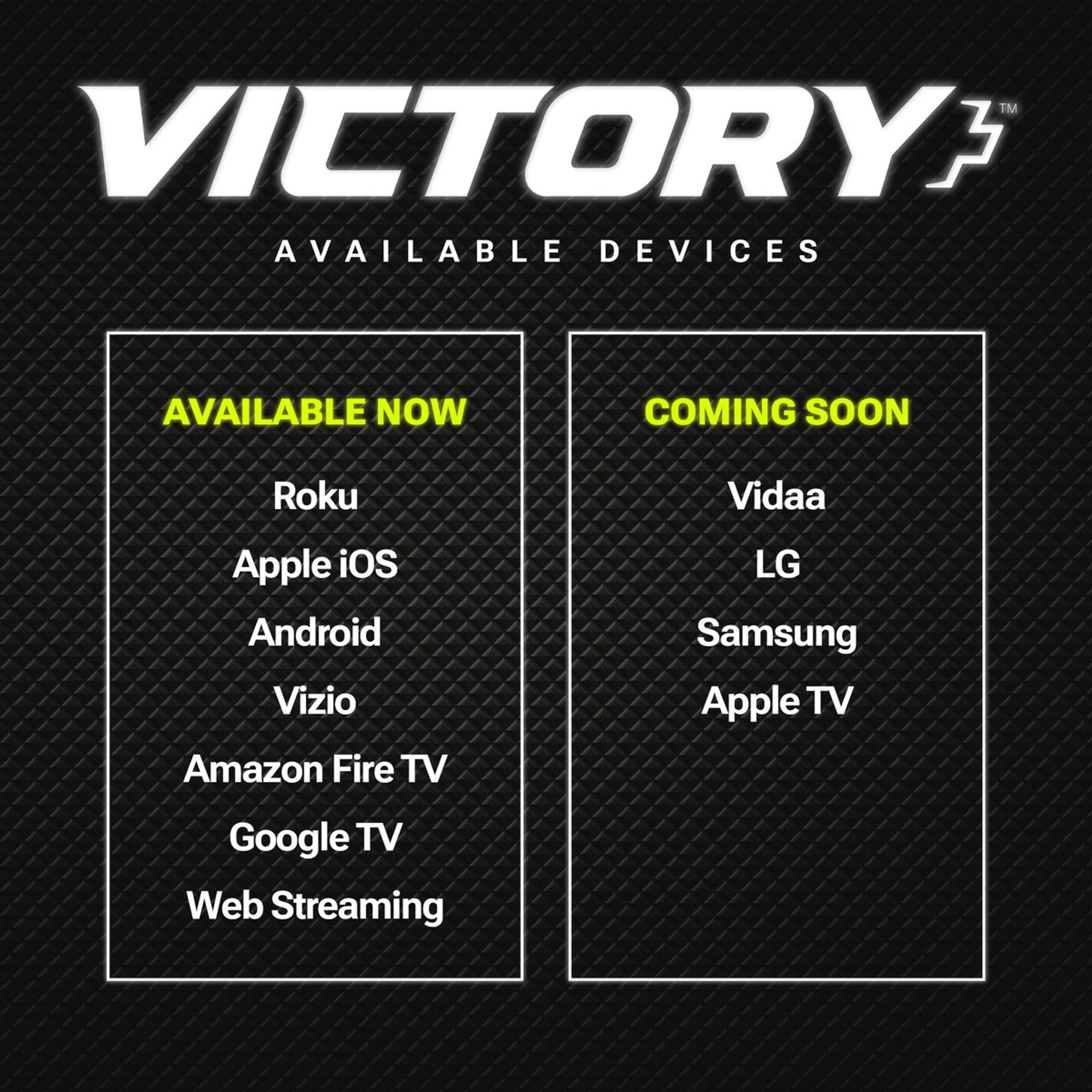 Victory+ app now available on Roku, Apple iOS, Android, Vizio, Amazon  Fire TV, Google TV, and web streaming. Coming soon to Vidaa, LG, Samsung, and Apple TV.