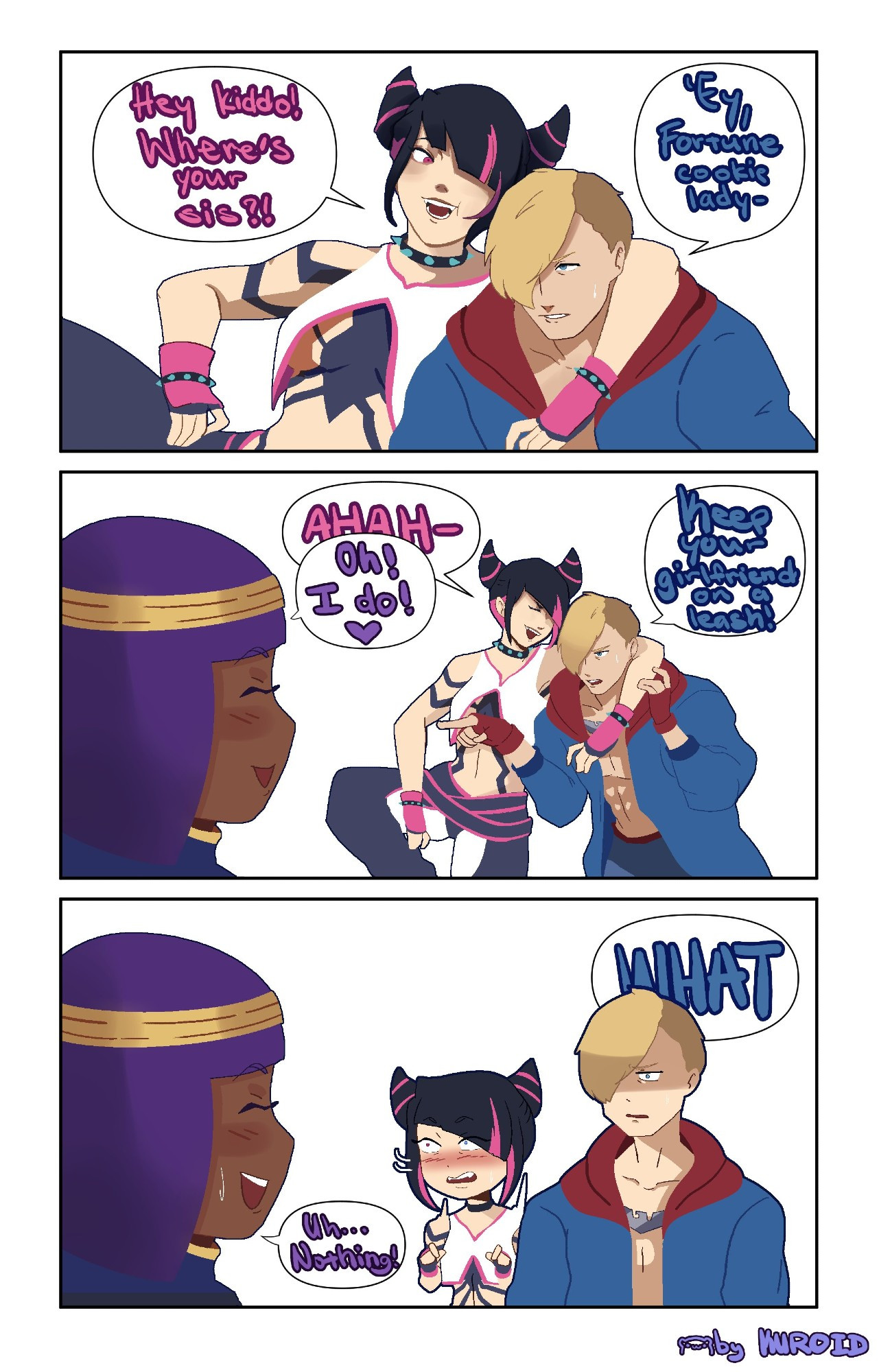 Ed: 'Ey, Fortune cookie lady-
Juri: Hey kiddo! Where's your sis?
Ed: Keep your girlfriend on a leash!
Juri: AHAH-
Menat: Oh! I do 💖.
Ed: WHAT.
Menat: Uh, nothing!