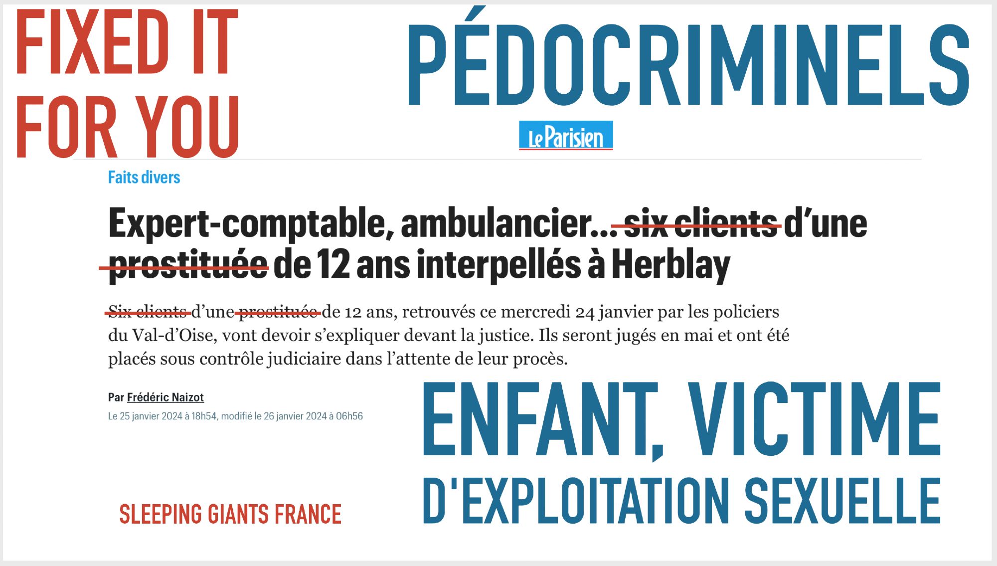 Capture d'écran d'un article du 25/01/2024 du Parisien qui titre "... six client d'une prostituée de 12 ans interpellés..." Nous avons barré les mots inacceptables et remplacé par "pédocriminels" et "enfant, victime d'exploitation sexuelle"