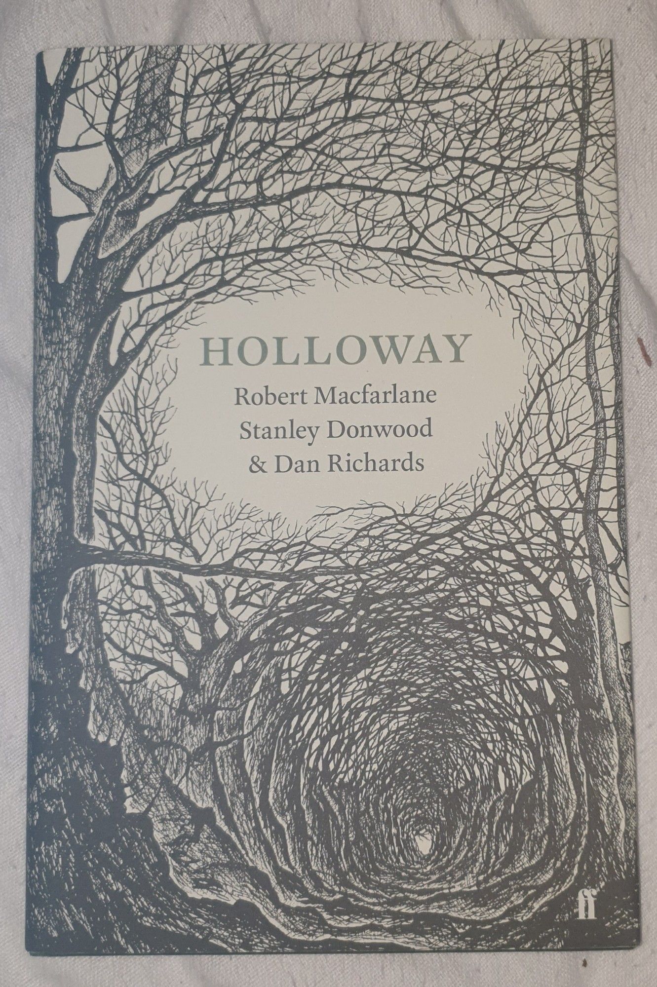 Book: Holloway by Robert Mcfarlane, Stanley Donwood, Dan Richards