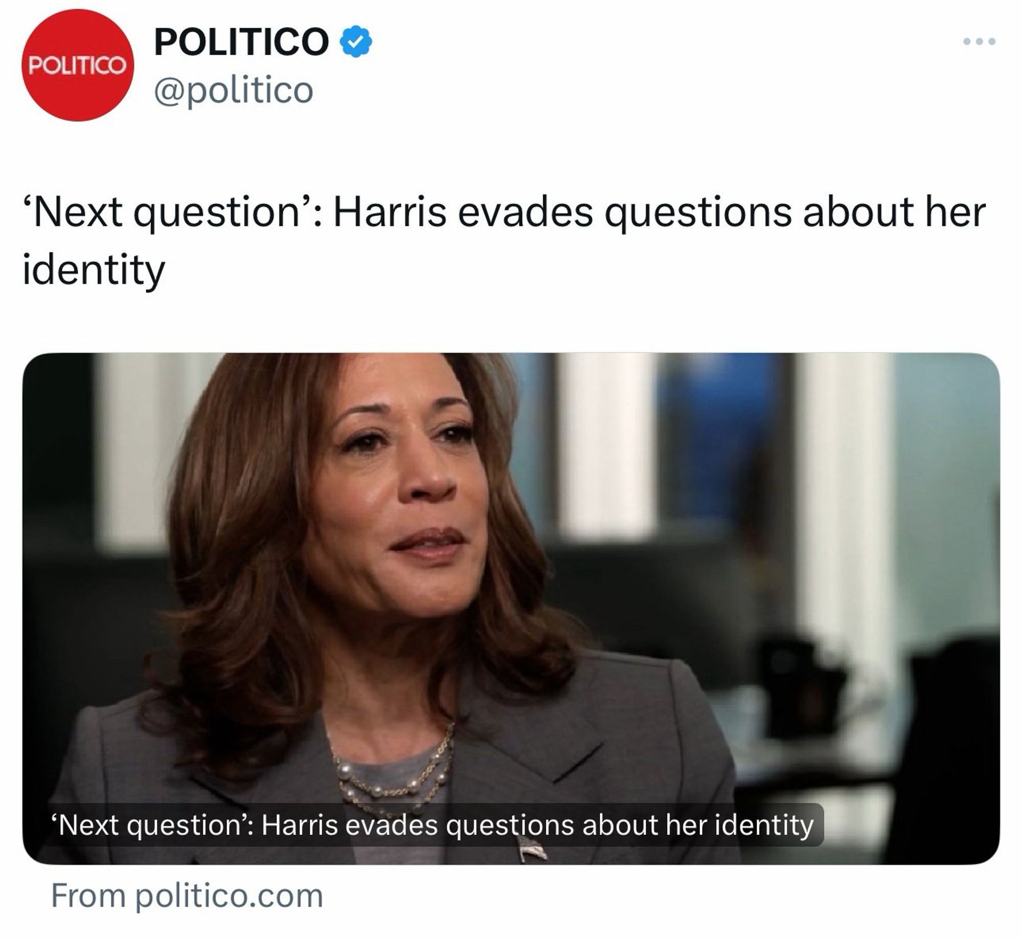 Politico headline over a phot of Kamala Harris: ''Next Question': Harris evades questions about her identity"