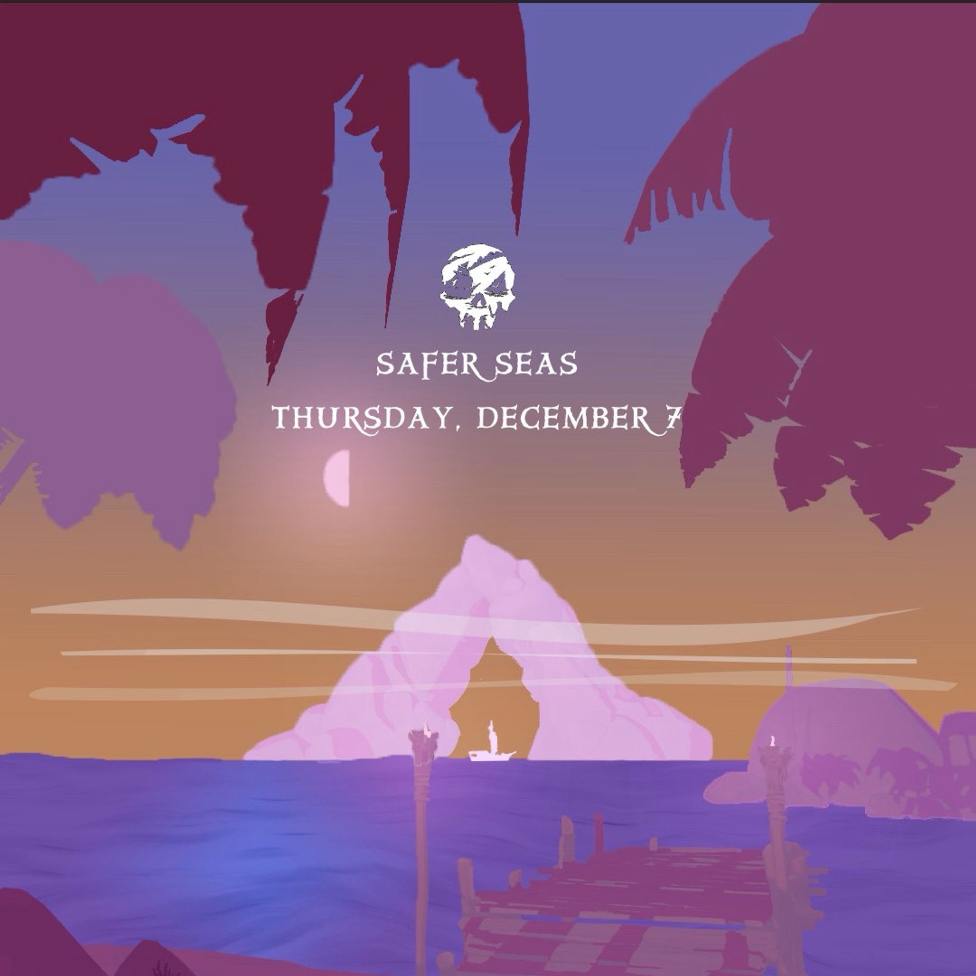 The official Sea of Thieves announcement poster for Safer Seas