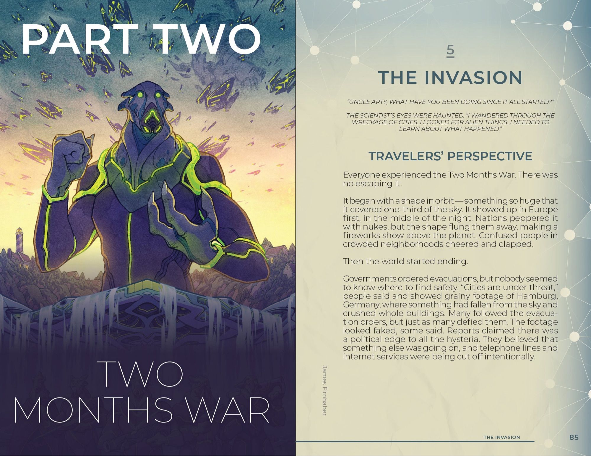 Part Two of The Last Caravan: Two Month's War, The Invasion