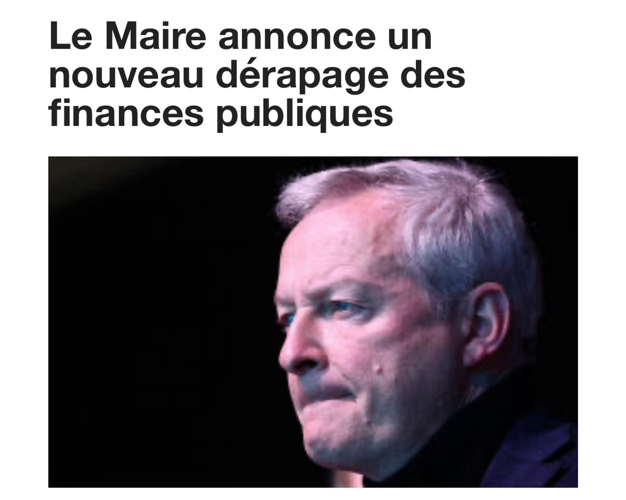 Bruno Le Maire annonce que les finances publiques sont dilatées comme jamais.