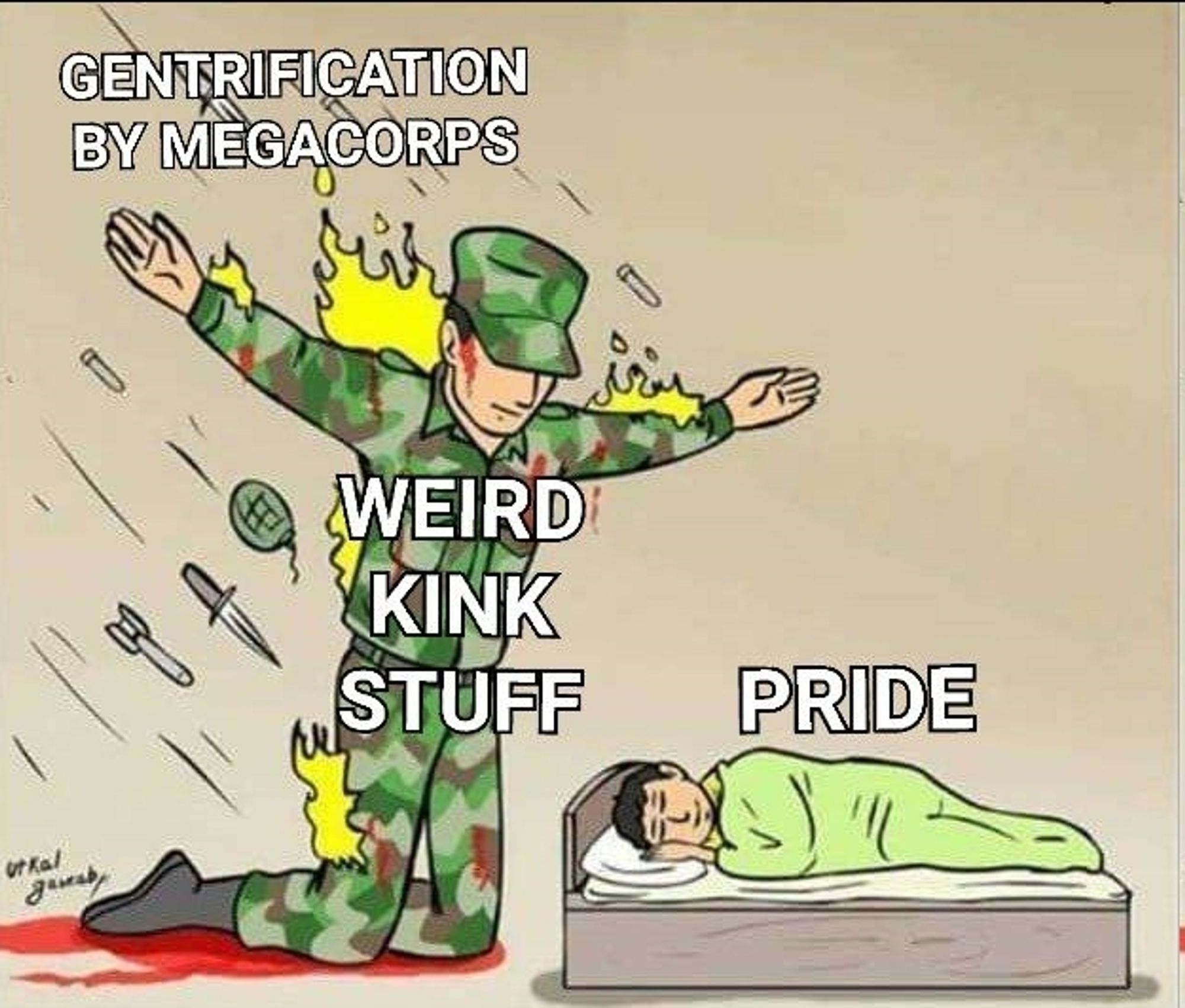 military dude arms stretched out labeled "weird kink stuff" protecting a sleeping child labeled "pride". the military dude is on fire and blocking knives bullets and bombs from hitting the child. the bulletstorm is labeled "gentrification by megacorps"
