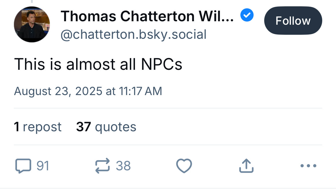A skeet by Thomas Chatterton Williams has 91 replies and 0, I repeat, ZERO likes 