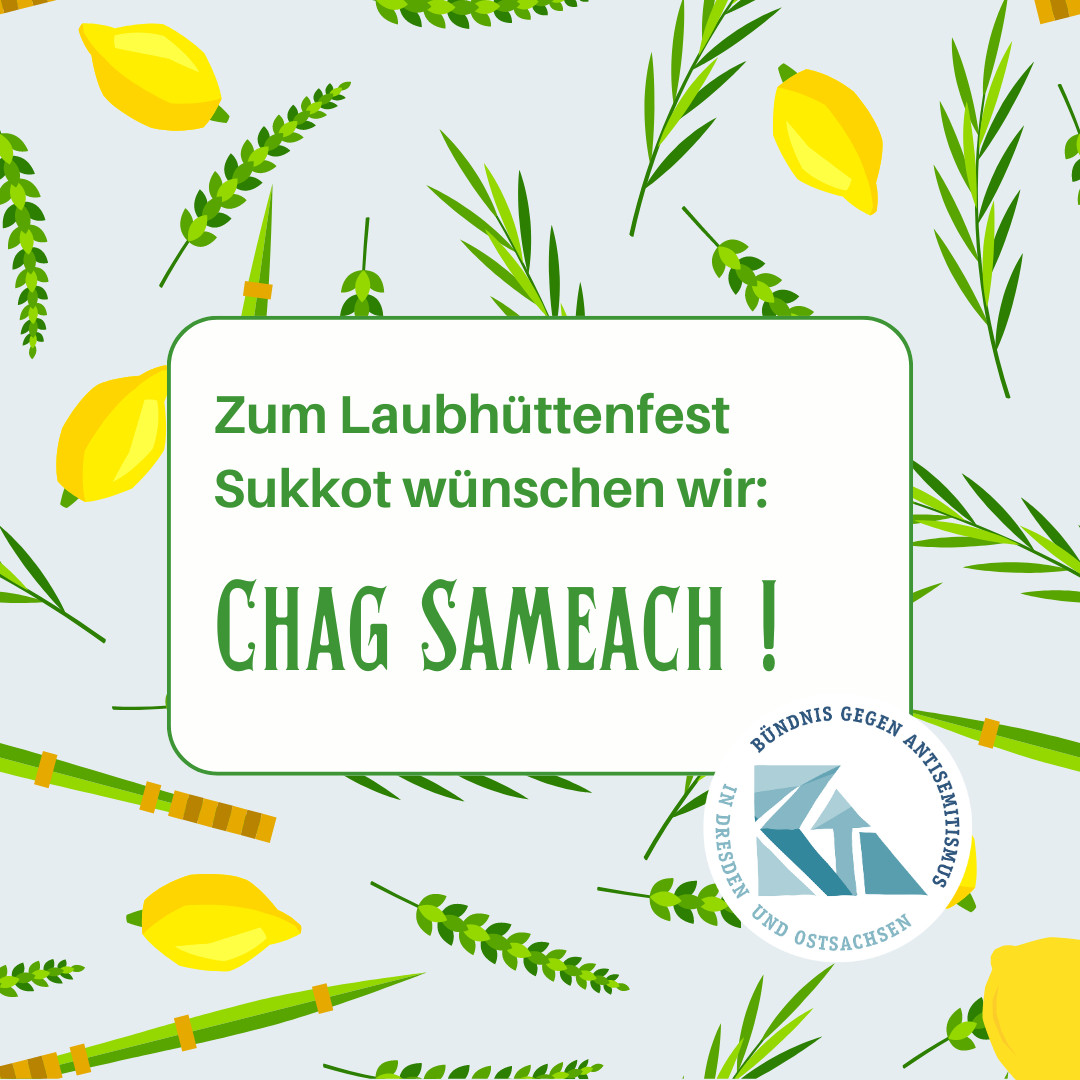 Zum Laubhüttenfest Sukkot wünschen wir: Chag Sameach!

Hintergrund: Zitronen, Palmenzweige auf hellblauem Hintergrund,Logo des Bündnis gegen Antisemitismus