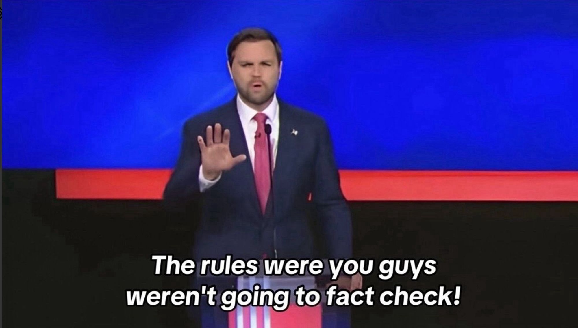 JD Vance im Oktober 2024: The rules were you guys weren’t going to fact check!