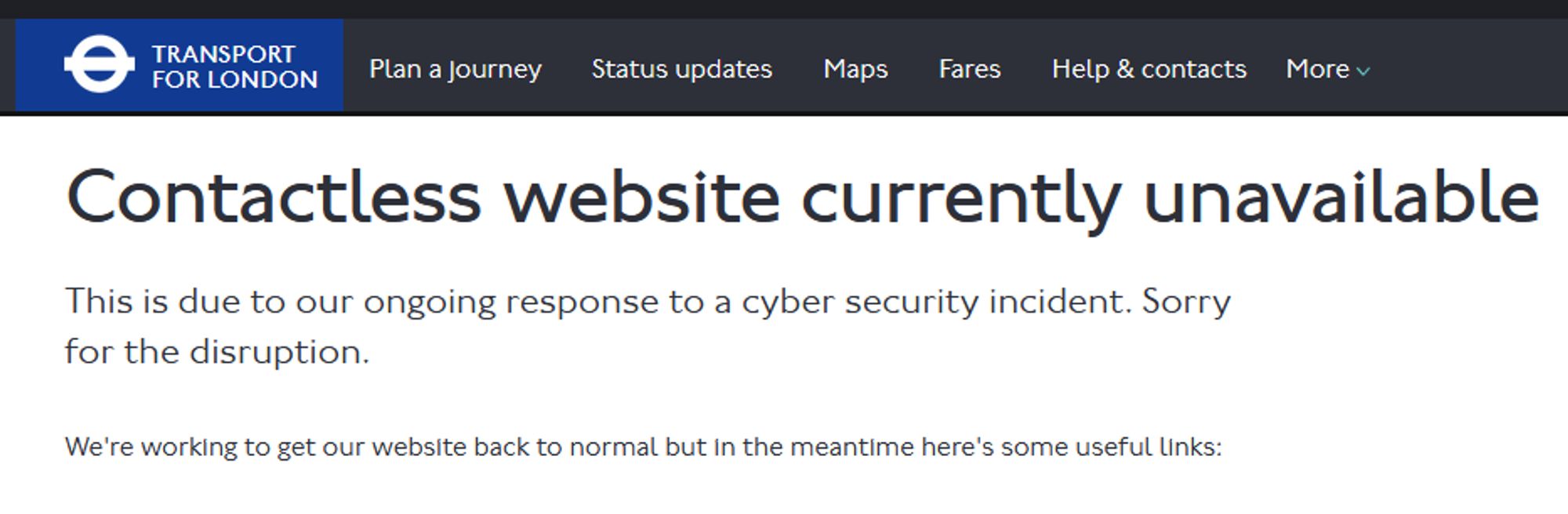 Screenshot of TFL website. Reads "Contactless website currently unavailable". This is due to our ongoing response to a cyber security incident. 