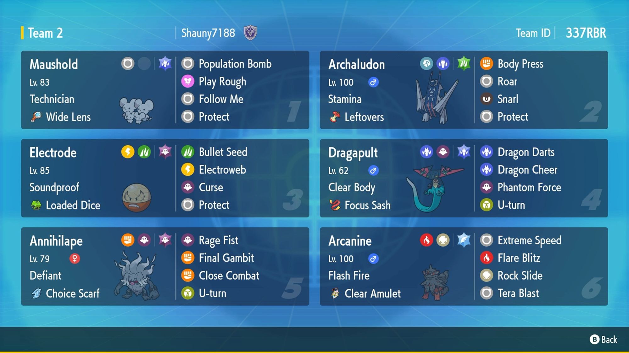 Team Rental of Maushold, Archaludon, H-Electrode, Dragapult, Annihilape and H-Arcanine. Code is 337RBR