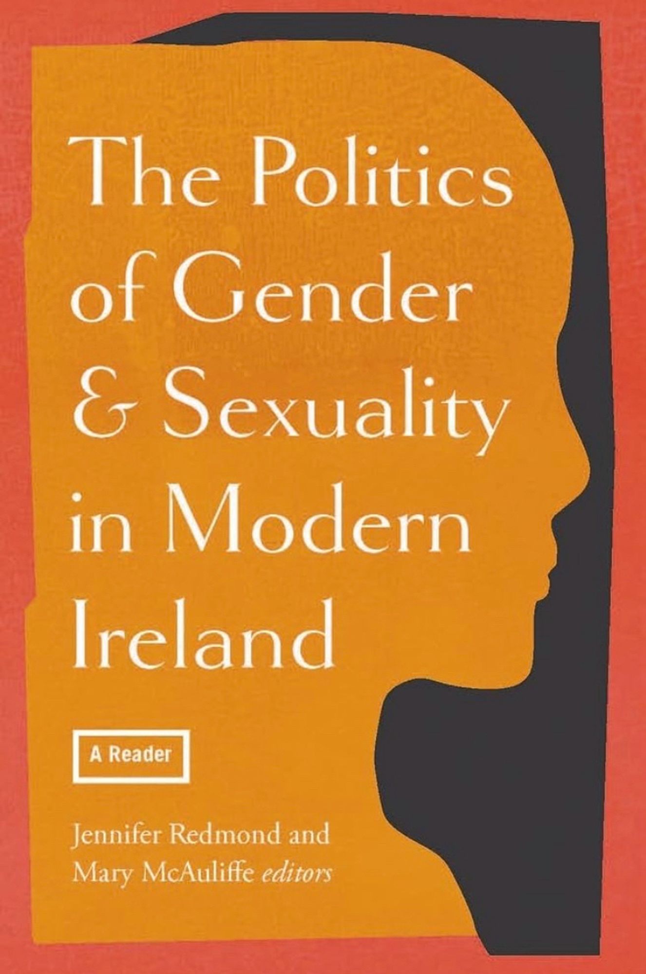 Book cover - the Politics of Gender and Sexuality in modern Ireland