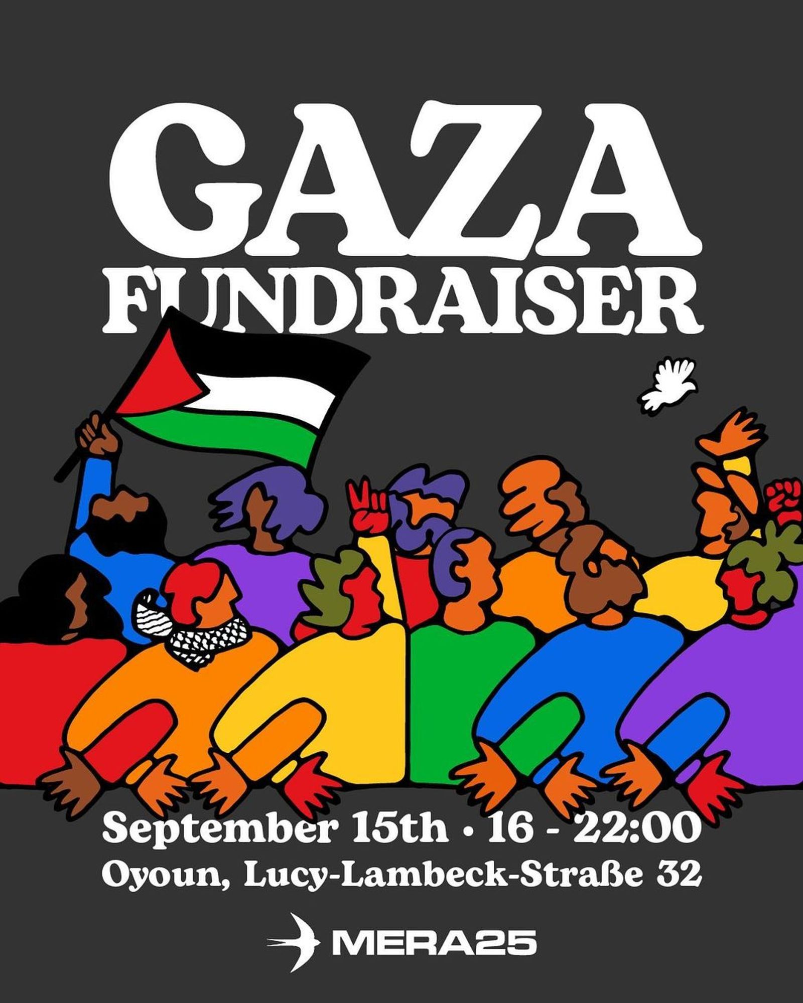 💥Announcement! Sunday 15.09.2024💥

💥Gaza Fundraiser💥

Sunday, 15.09.2024 | 04:00 pm | Oyoun Lucy-Lameck-Str. 32, 12049 Berlin

Arrival: U7, U8, bus M29, M41, 171, 194 Hermannplatz

📣 Call: https://asanb.noblogs.org/?p=8586 - @mera25.berlin

#b1509 #PalestineSolidarity