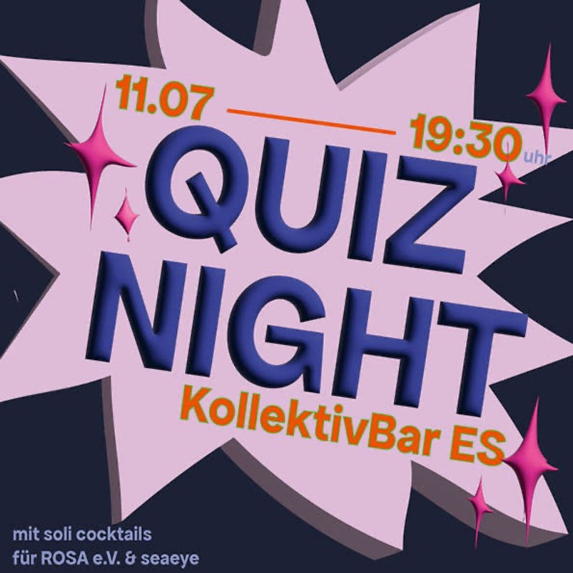 💥Announcement! Thursday 11.07.2024💥

🍹Collective bar ES Soli Quiz Night! 🎲

Thursday, 11.07.2024 | 07:30 pm | Kollektivbar ES Pflügerstraße 52 12047 Berlin

Arrival: Bus 171, 194, M29 Pflügerstraße

📣 Call: https://asanb.noblogs.org/?p=8078 - @kollektiv_bar_es

#b1107 #SoliQuiz

Dear people!

ROSA e.V. is organising a Soli Quiz evening at Kollektivbar ES in Pflügerstraße 52 on 11.7. at 07:30 with a delicious Strawberry Aperol Spritz Soli cocktail, donations will go to Sea Eye and ROSA e.V.

ROSA e.V. is a non-profit organisation that has set itself the goal of thinking about humanitarian aid in a gender-sensitive way and providing safe spaces for women* on the run.

Seaeye searches for people in distress at sea on the world's deadliest escape route and fights against drowning in the Mediterranean.

Together, we want to draw attention to the increasing criminalisation of refugees and fight against Europe's policy of isolation.

The quiz language will be German, but English whispere