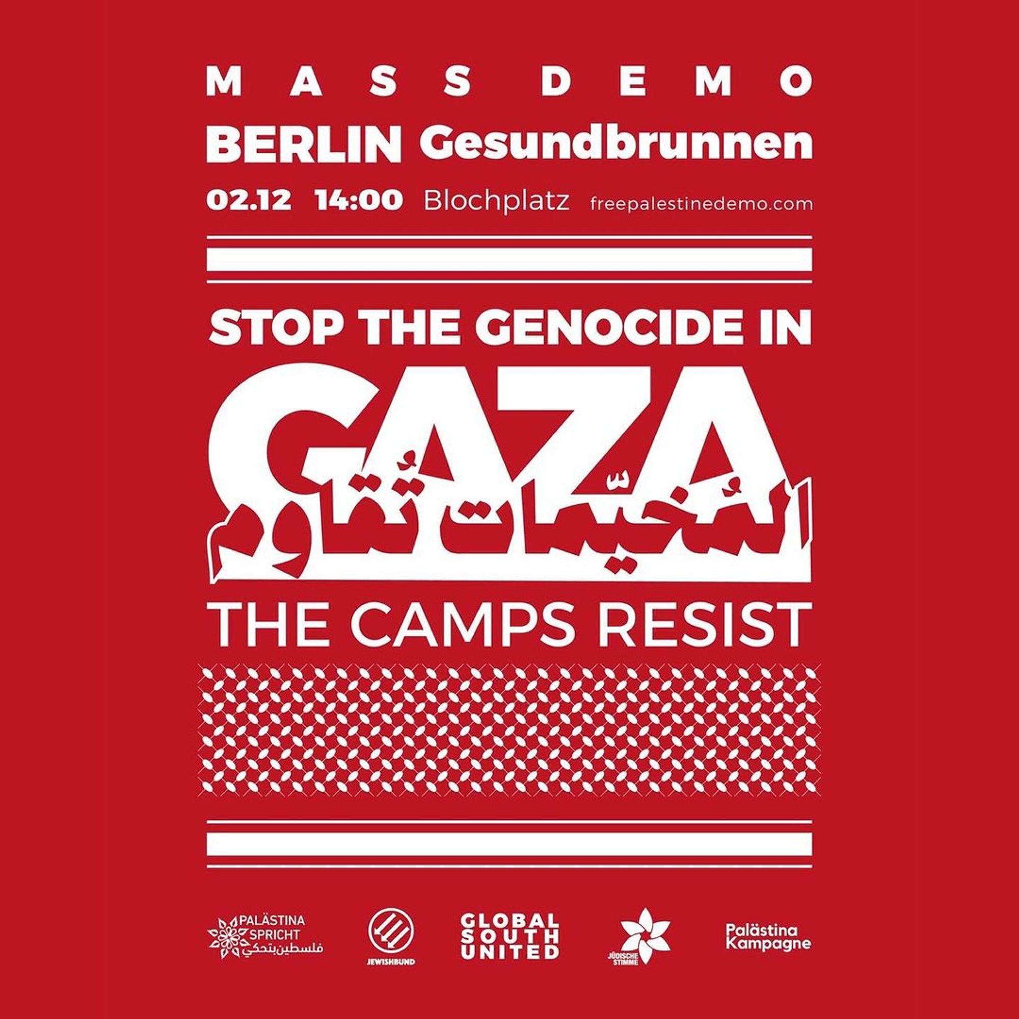 🔥The Camp Resists – Stop the genocide in Gaza!🔥

Samstag, 02.12.2023 | 14:00 Uhr | Blochplatz, 13357 Berlin

Anreise: U8, S1, S2, S25, S26, S41, S421 RB10, RB21, RB27, RB54, RB60, RE1, RE2, RE3, RE5, RE8, RE66, Bus 247 Gesundbrunnen

📣 Aufruf: https://www.instagram.com/p/Cz_tOpHsB6z/

#b0212 #FreePalestine