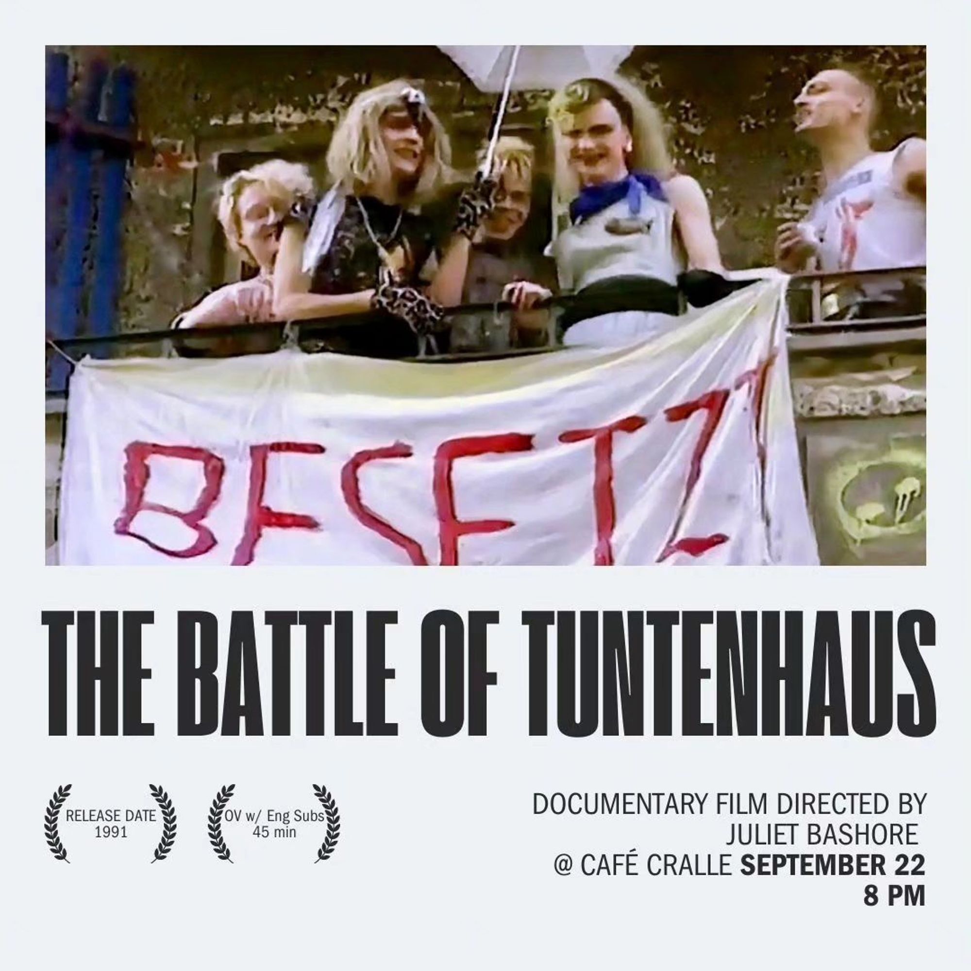 💥Announcement! Sunday 22.09.2024💥

🎬 Film screening: The Battle of Tuntenhaus 🎥

Sunday, 22.07.2024 | 08:00 pm | Café Cralle Hochstädter Straße 10a 13347 Berlin

Arrival: U9 Nauener Platz | Bus 247, 327 Maxstraße

📣 Call: https://asanb.noblogs.org/?p=8671 - @cafecrallekollektiv

#b2209 #CafeCralle

The Battle of Tuntenhaus
22.09. | 8 pm
OV w Eng subs

The Tuntenhaus was originally a queer squat on Mainzer Str. in East Berlin, born out of resistance and solidarity.

This documentary captures the struggles of the inhabitants of Tuntenhaus and chronicles their fight against capitalist assimilation, culminating in the brutal state repression: a militarized assault by 3.000 West German cops, armed with tanks and tear gas. Directed by Juliet Bashore, it stands as a testament to the resilience of radical queer rebellion.

From now on (almost) every Sunday film at Cralle! Stay tuned!