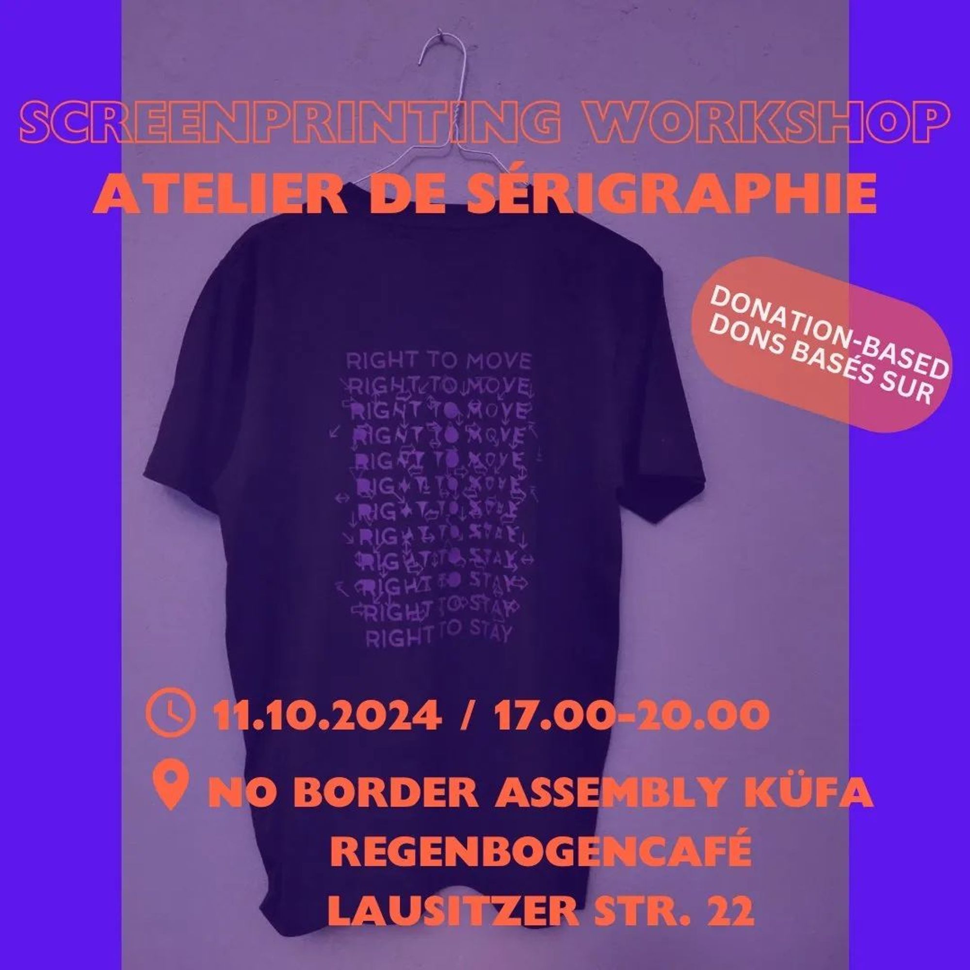 💥Ankündigung! Freitag 11.10.2024💥

🎨👚Siebdruck Workshop!👚🎨

Freitag, 11.10.2024 | 17:00 Uhr | Regenbogen Café Lausitzer Straße 21a 10999 Berlin

Anreise: M29 Ohlauer Straße | U1, U3, U8 Kottbusser Tor | U8 Schönleinstraße

📣 Aufruf: https://asanb.noblogs.org/?p=8845 - @noborderassembly

#b1110 #noBorder

Nehmen Sie an unserem Siebdruck-Workshop teil! 👚🎨

Komm und werde mit uns bei unserem Siebdruck-Workshop kreativ!

Lasst uns gemeinsam Kunst machen, gute Laune teilen und leckeres Essen in unserer NBA KüFa genießen.

📅 11. Oktober 2024 / 17:00 - 21:00
📍 NBA Küfa im Regenbogencafé, Lausitzer Str. 22
👕 Bringt euer eigenes T-Shirt mit! Wenn du keins hast, kein Problem - wir haben ein paar gebrauchte T-Shirts oder Stoff zum Bedrucken zur Verfügung.

Es handelt sich um eine Spendenveranstaltung, du kannst also gerne etwas beisteuern, was du kannst.

Die Spenden werden für den Kampf der Menschen für ihr Recht, zu gehen und zu bleiben, verwendet.

Wir freuen uns darauf, euch dort