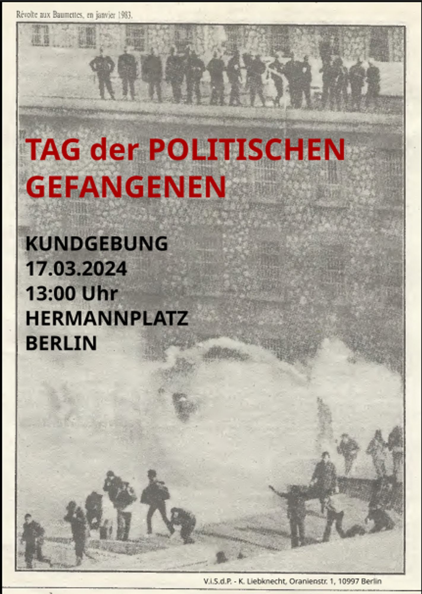 💥Announcement! Sunday 17.03.2024💥

🔥Day of the political prisoners🔥

Sunday, 17.03.2024 | 01:00 pm | Hermannplatz 10967 Berlin

Arrival: U7, U8, bus 171, 194, M29, M41 Hermannplatz

📣 Anti-Imperialist Struggle Committee: https://antiimperialiststruggle.noblogs.org/

#b1703 #FreeThemAll