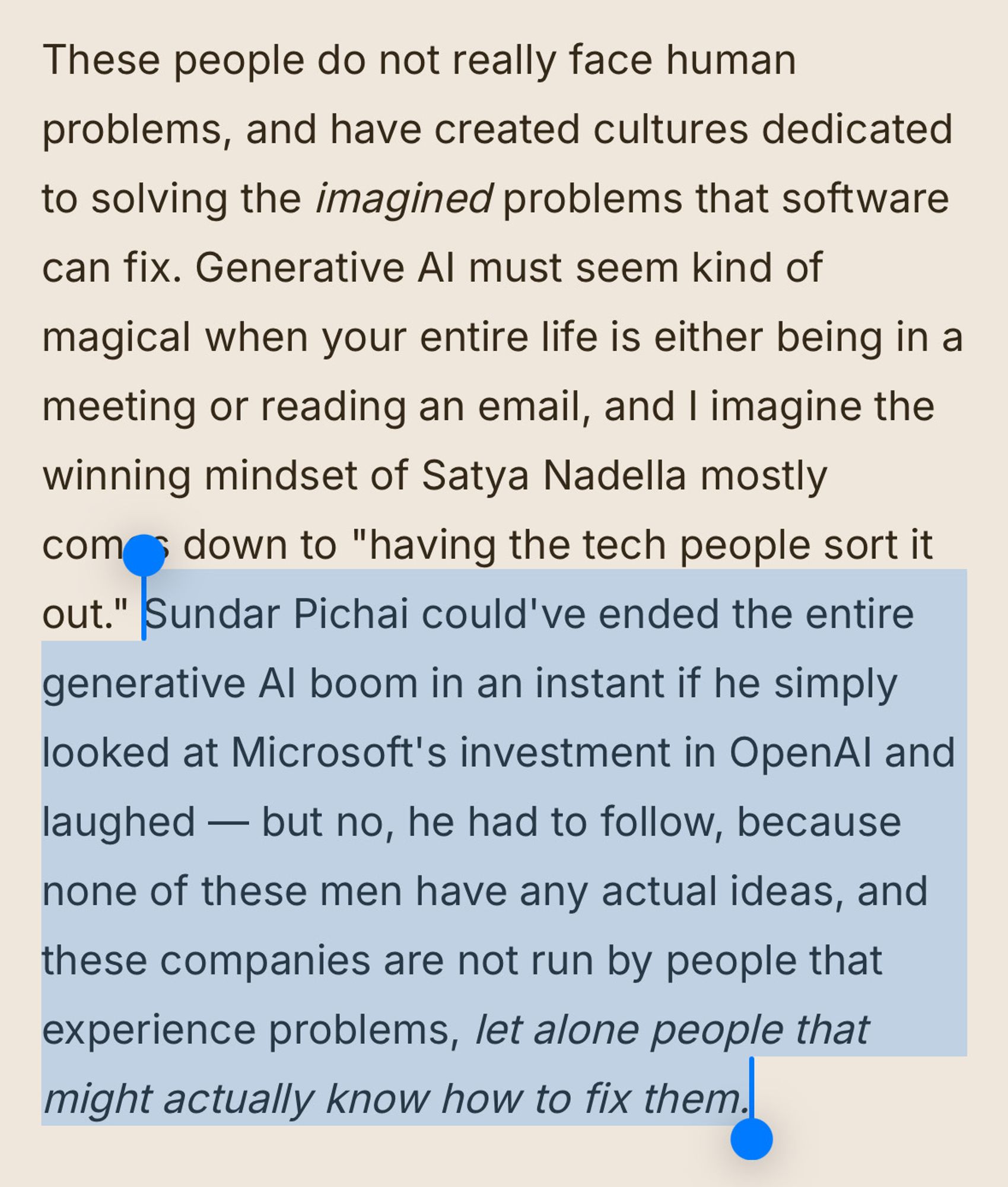 Sundar Pichai could've ended the entire generative AI boom in an instant if he simply looked at Microsoft's investment in OpenAI and laughed — but no, he had to follow, because none of these men have any actual ideas, and these companies are not run by people that experience problems, let alone people that might actually know how to fix them.