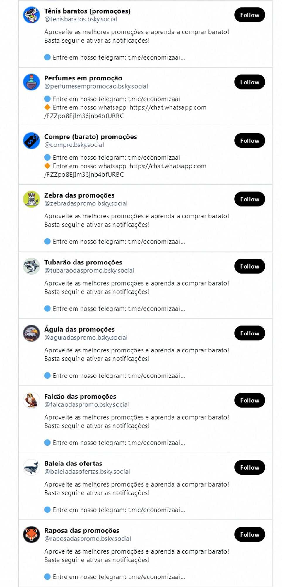 Spammer accounts that all link to the same Telegram profile. Most of them have a wild number of follows/followers and they're clogging up the search results by posting lots of ads