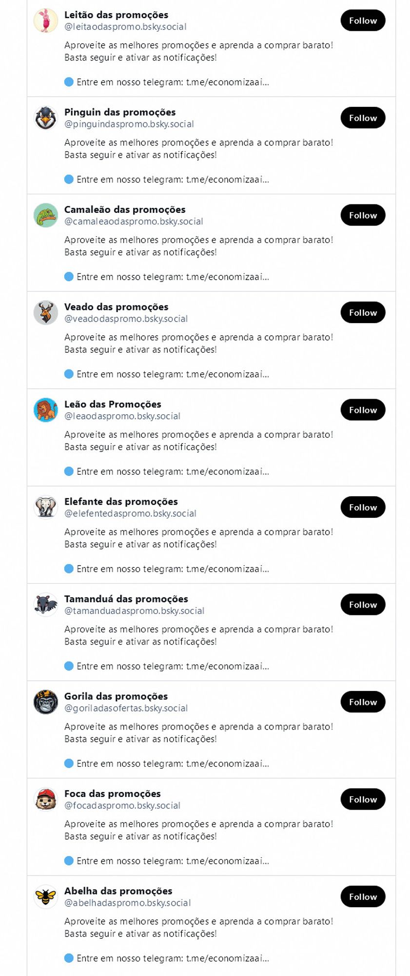 Spammer accounts that all link to the same Telegram profile. Most of them have a wild number of follows/followers and they're clogging up the search results by posting lots of ads