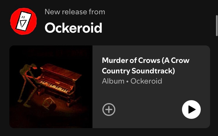 Screenshot of Murder of Crows (A Crow Country Soundtrack) being released on Spotify 