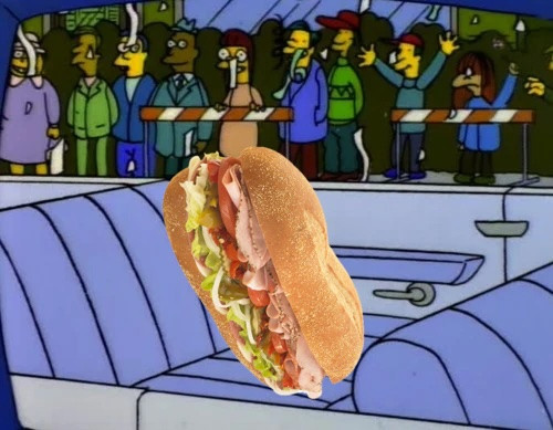 Simpsons rod parade but for delicious sub sandwich